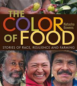 The Color of Food: Stories of Race, Resilience and Farming