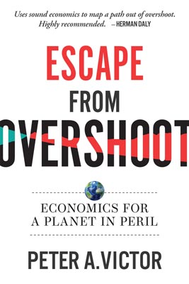 Escape from Overshoot: Economics for a Planet in Peril
