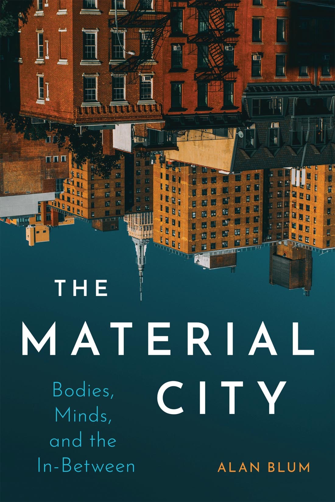 The Material City