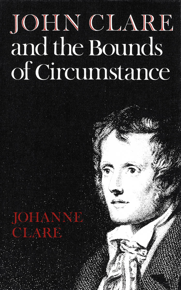 John Clare and the Bounds of Circumstance