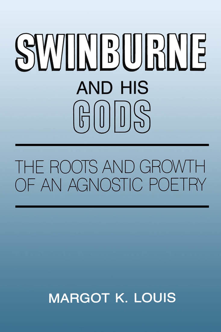 Swinburne and His Gods