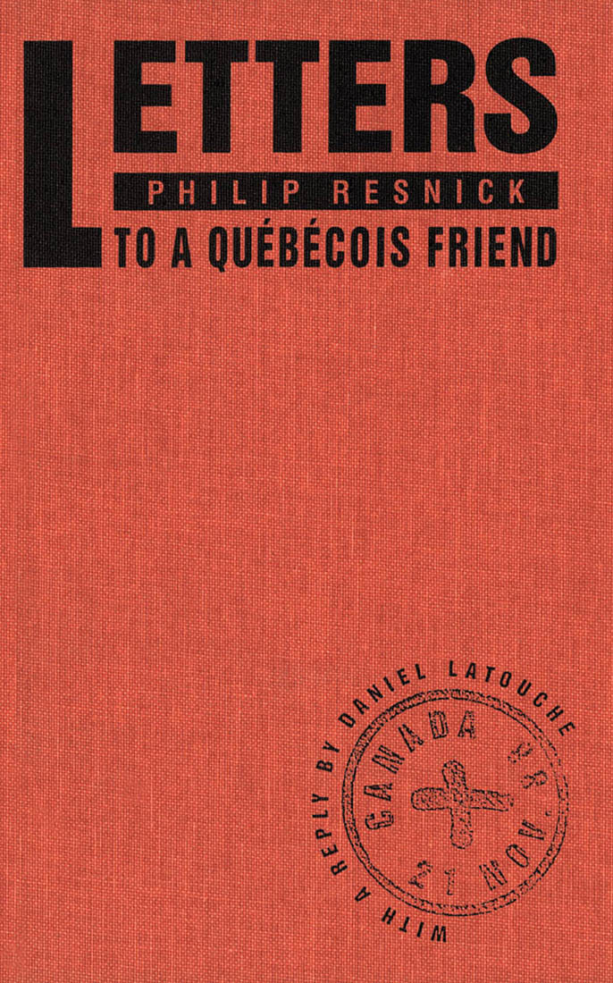 Letters to a Québécois Friend