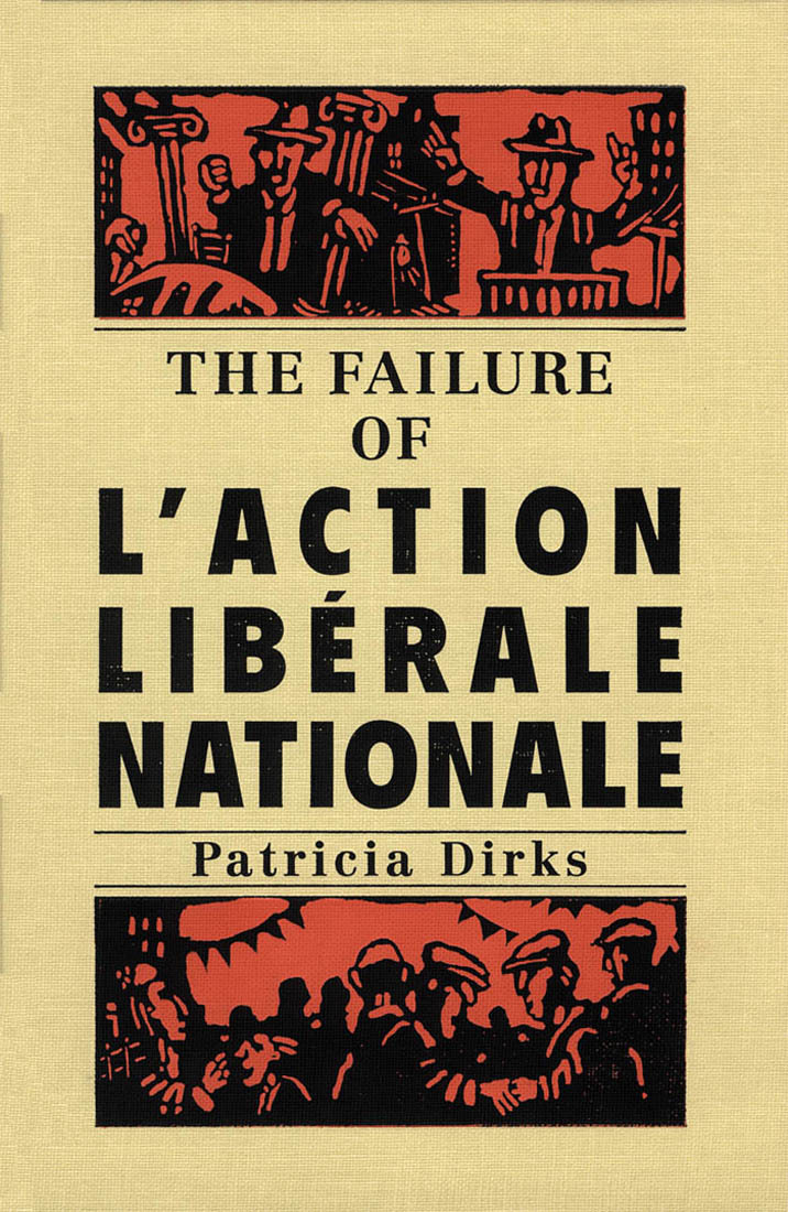 Failure of l'Action Libérale Nationale