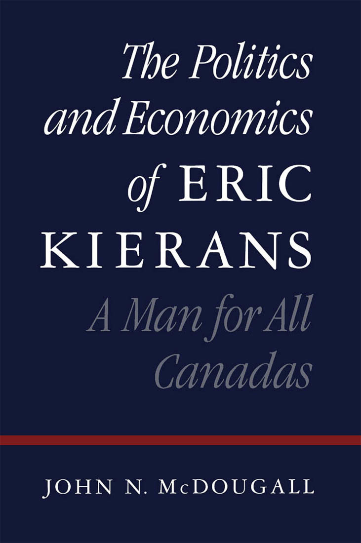 Politics and Economics of Eric Kierans