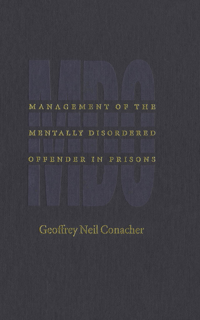 Management of the Mentally Disordered Offender in Prisons