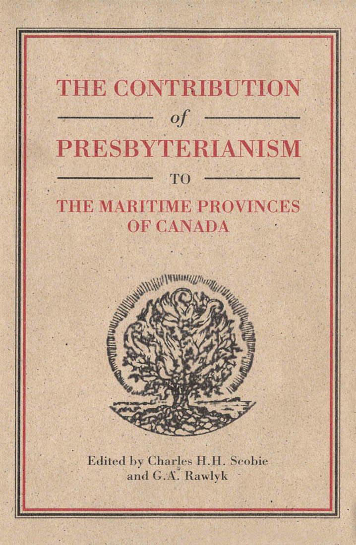 Contribution of Presbyterianism to the Maritime Provinces of Canada