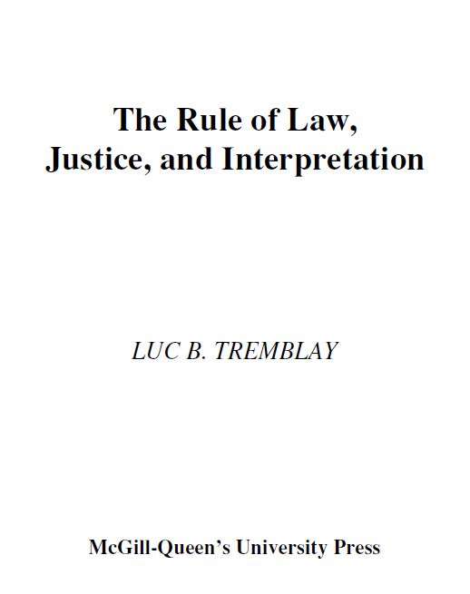 Rule of Law, Justice, and Interpretation