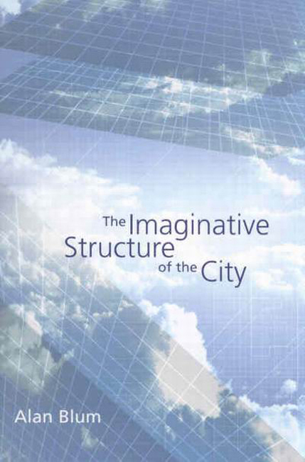 Imaginative Structure of the City