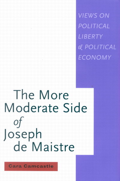 More Moderate Side of Joseph de Maistre