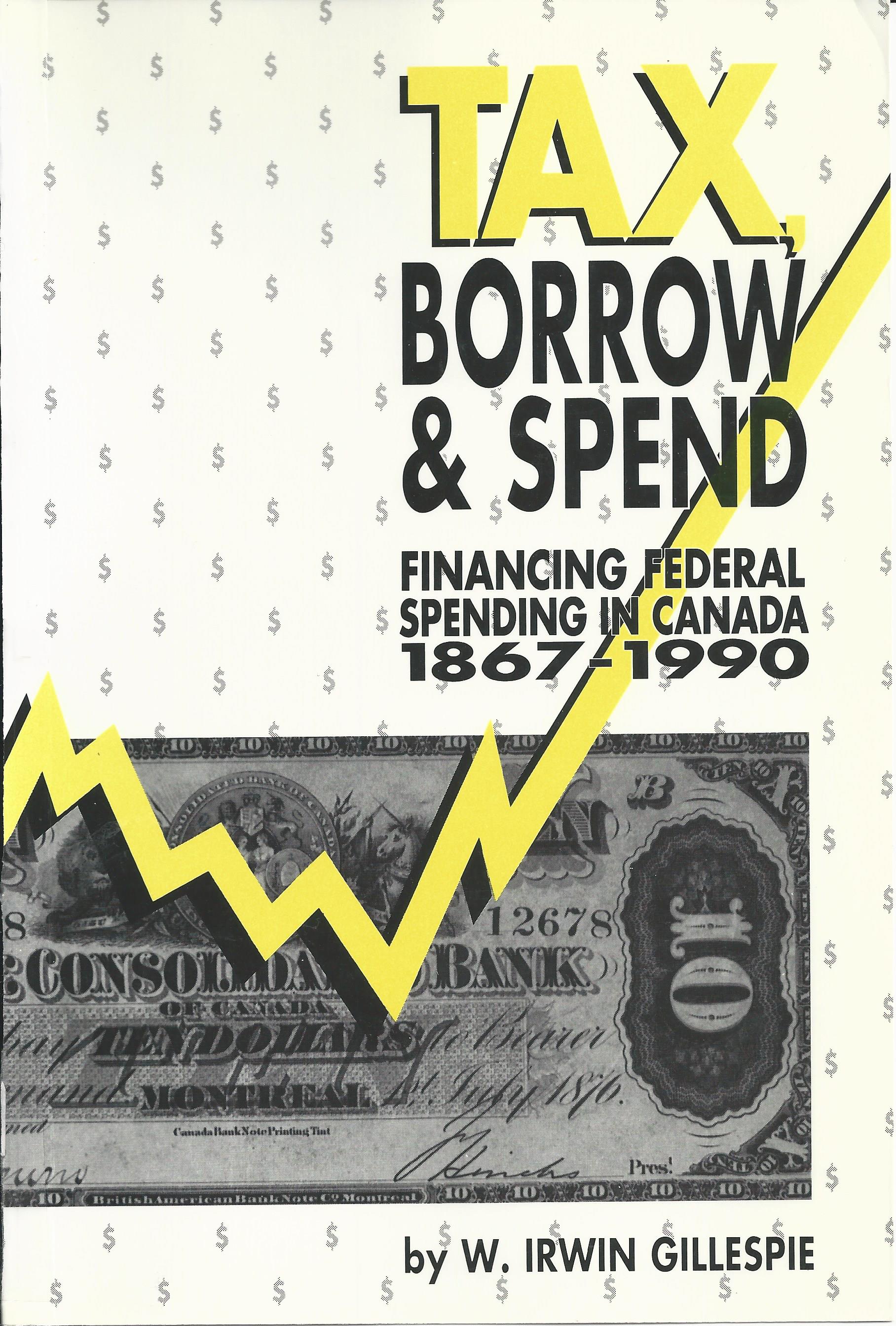 Tax, Borrow and Spend
