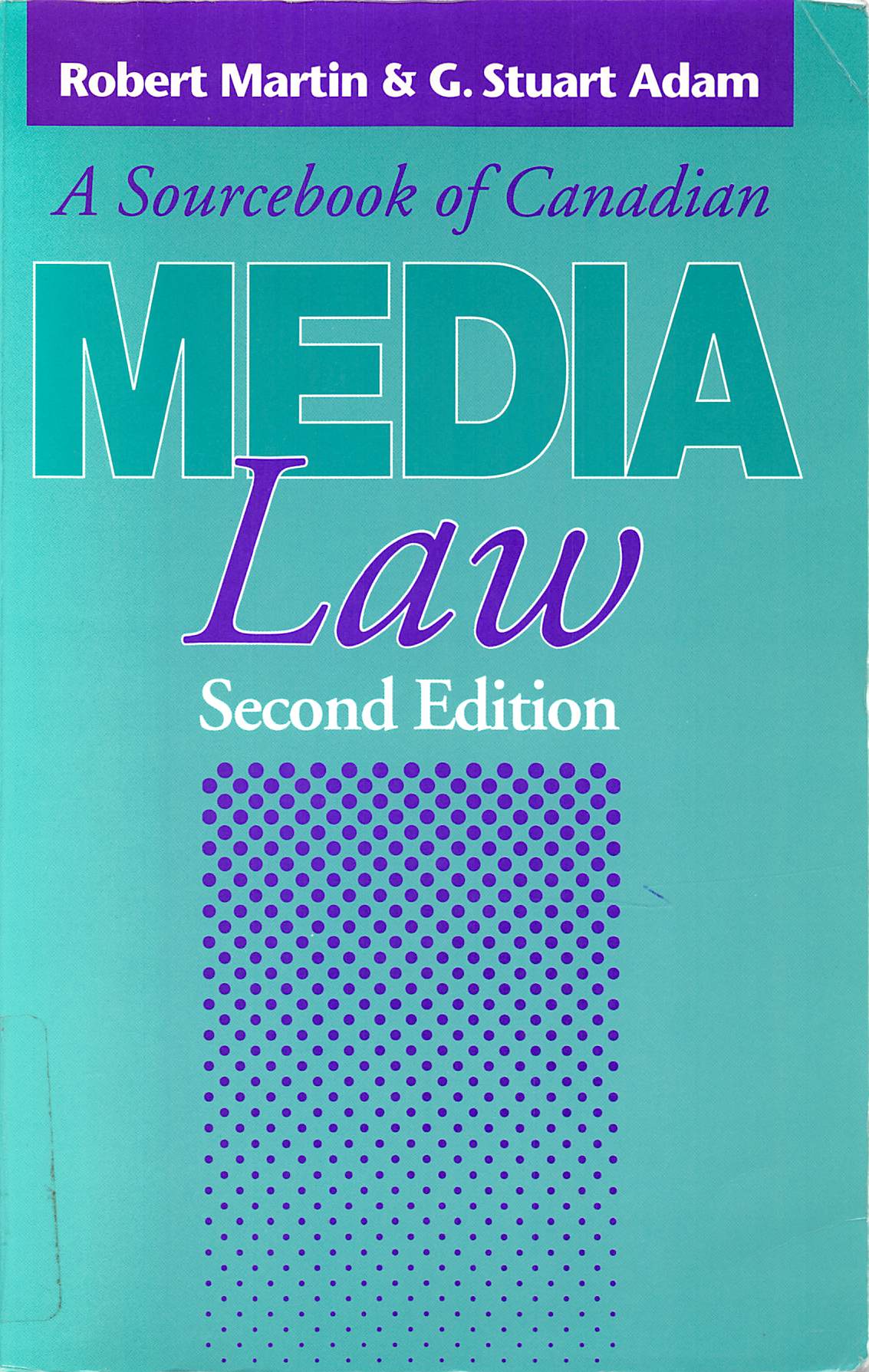 Sourcebook of Canadian Media Law