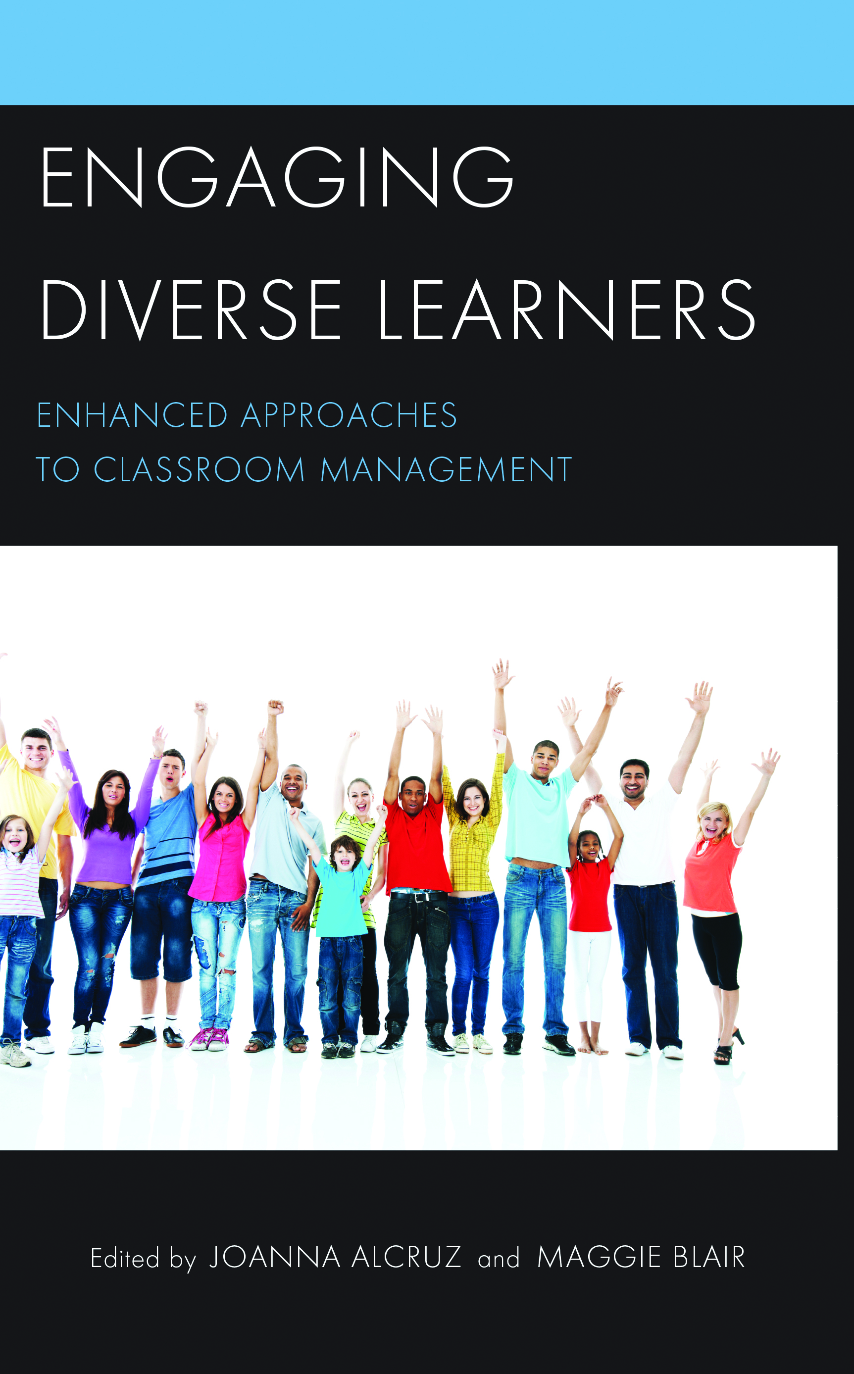 Engaging Diverse Learners: Enhanced Approaches to Classroom Management