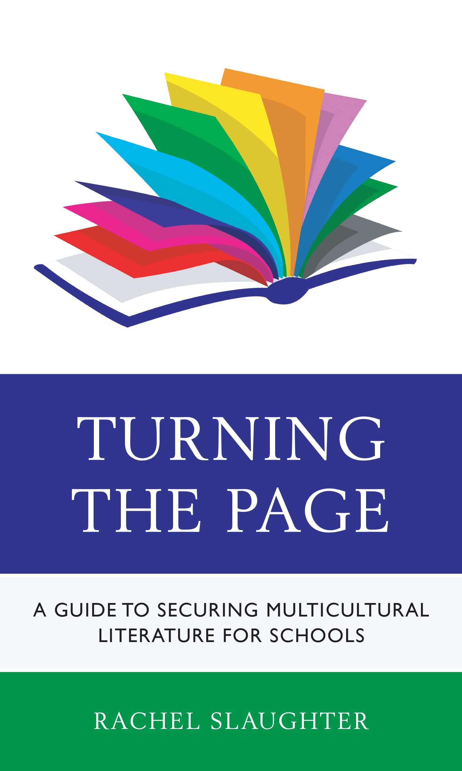 Turning the Page: A Guide to Securing Multicultural Literature for Schools