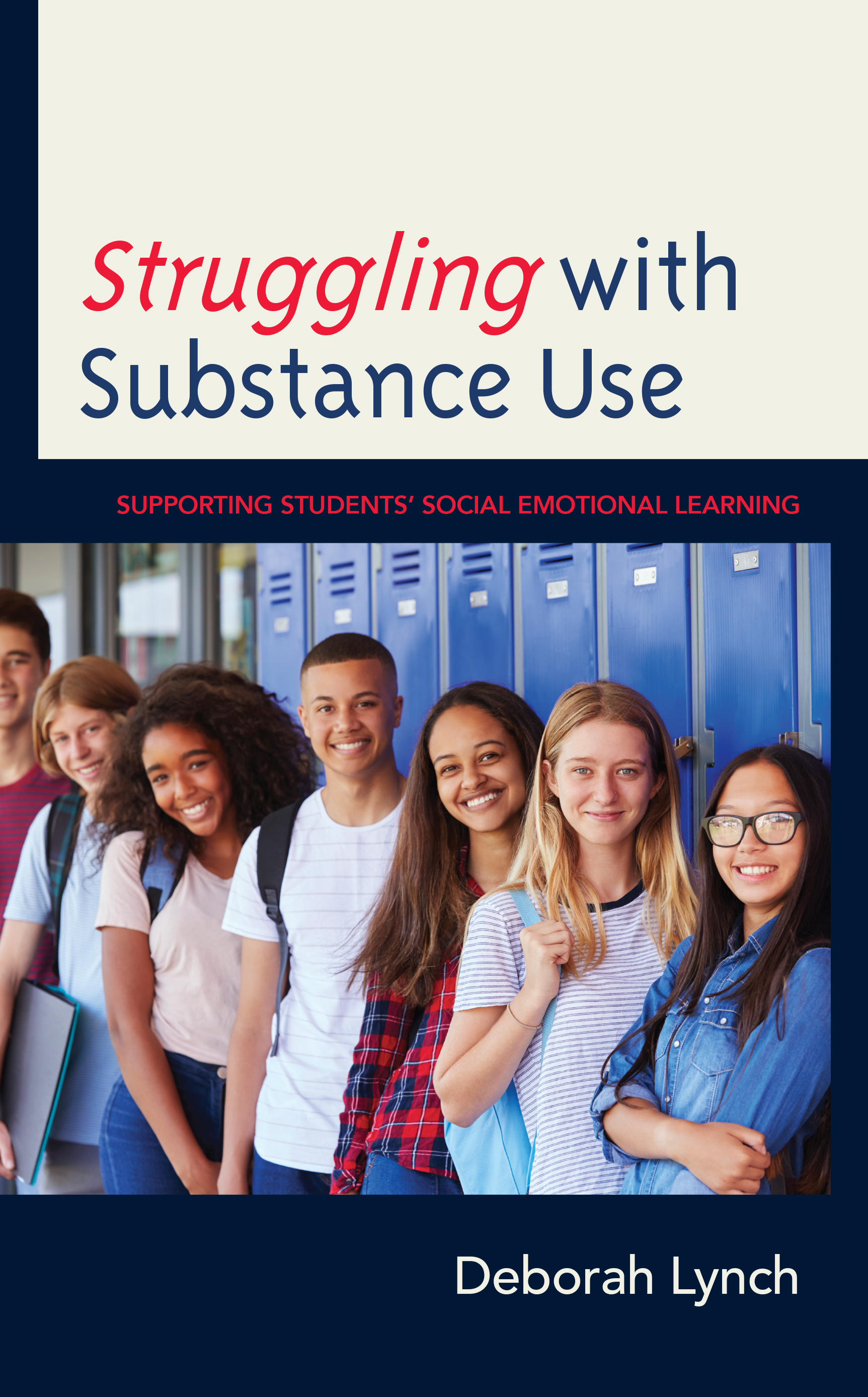 Struggling with Substance Use: Supporting Students’ Social Emotional Learning