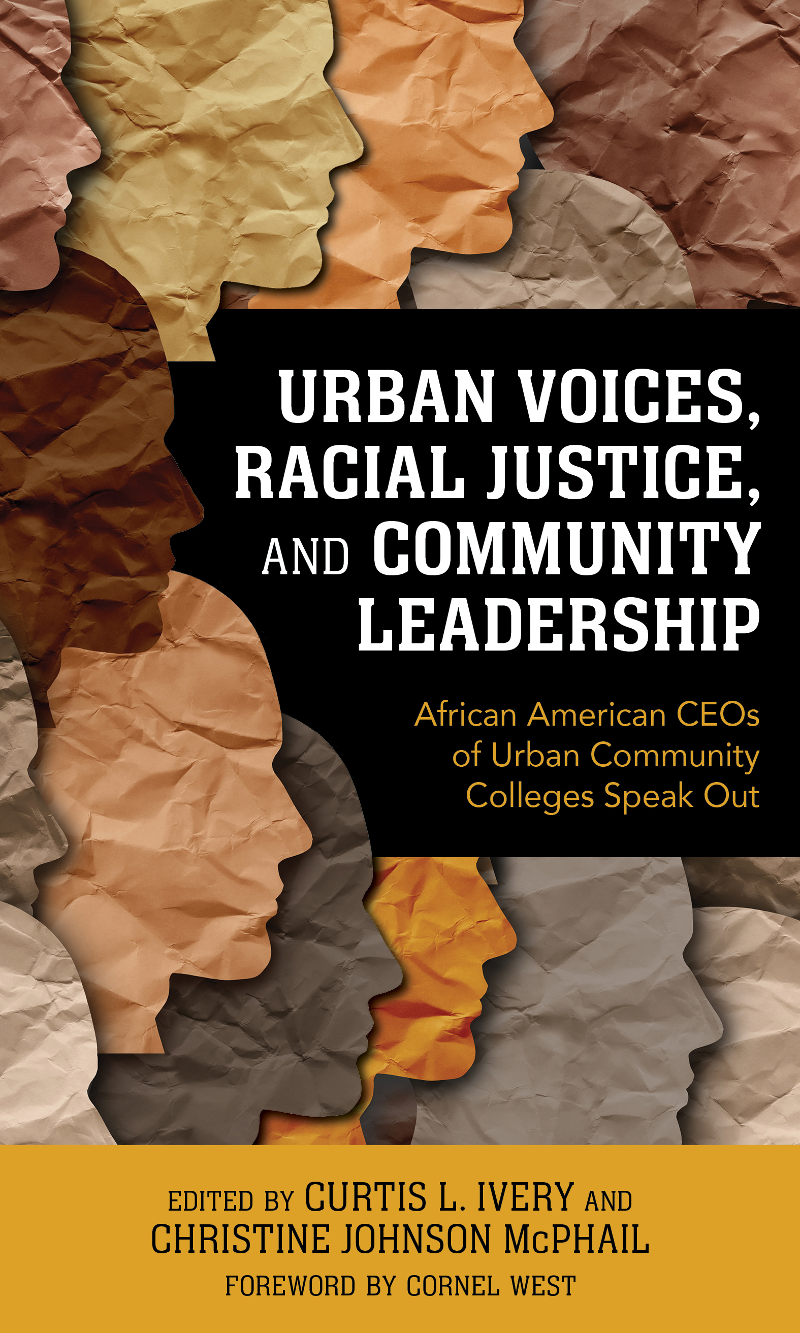Urban Voices, Racial Justice, and Community Leadership: African American CEOs of Urban Community Colleges Speak Out