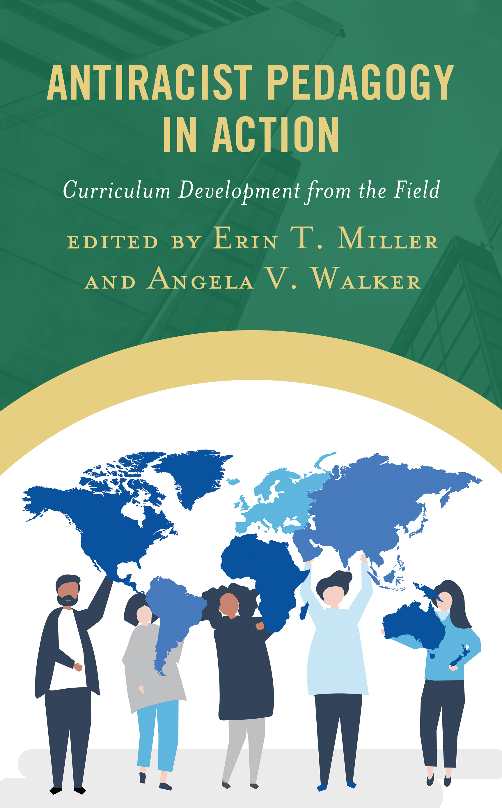 Antiracist Pedagogy in Action: Curriculum Development from the Field