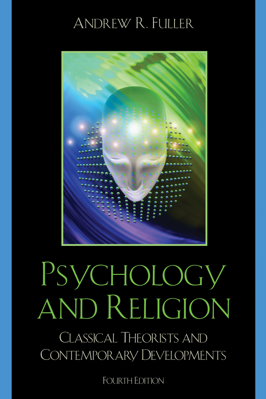 Psychology and Religion: Classical Theorists and Contemporary Developments