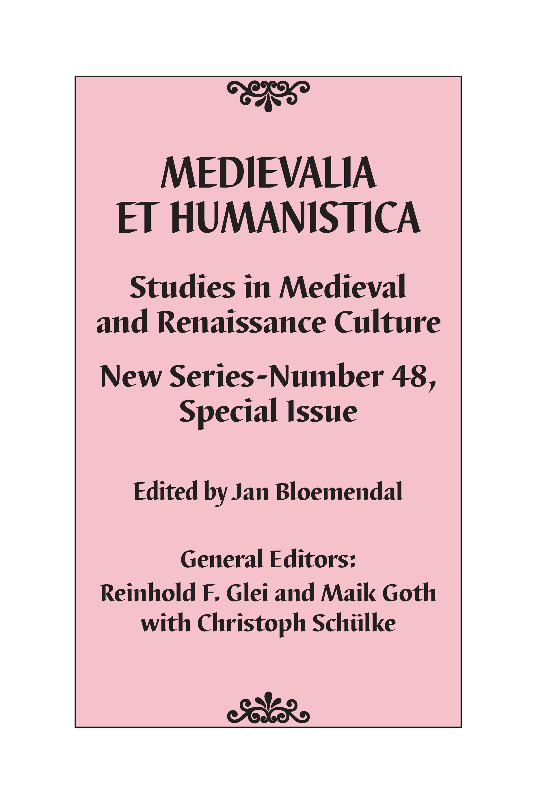 Medievalia et Humanistica, No. 48: Studies in Medieval and Renaissance Culture: New Series