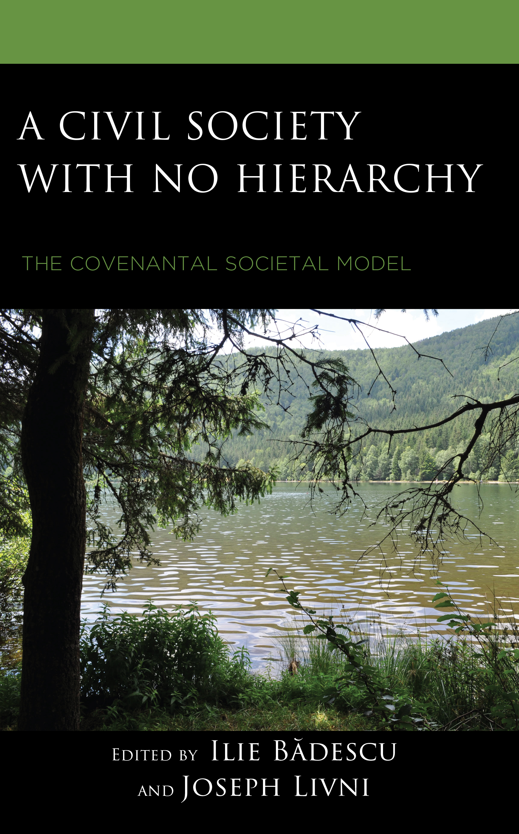 A Civil Society with no Hierarchy: The Covenantal Societal Model