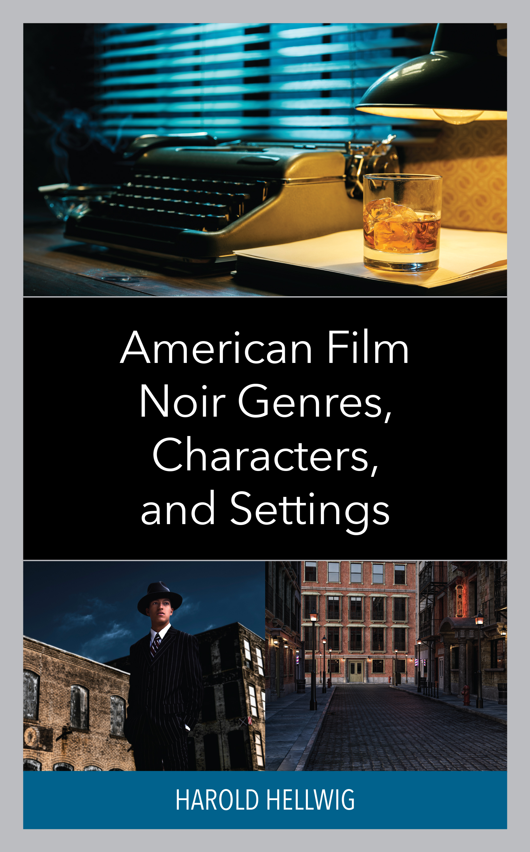 American Film Noir Genres, Characters, and Settings