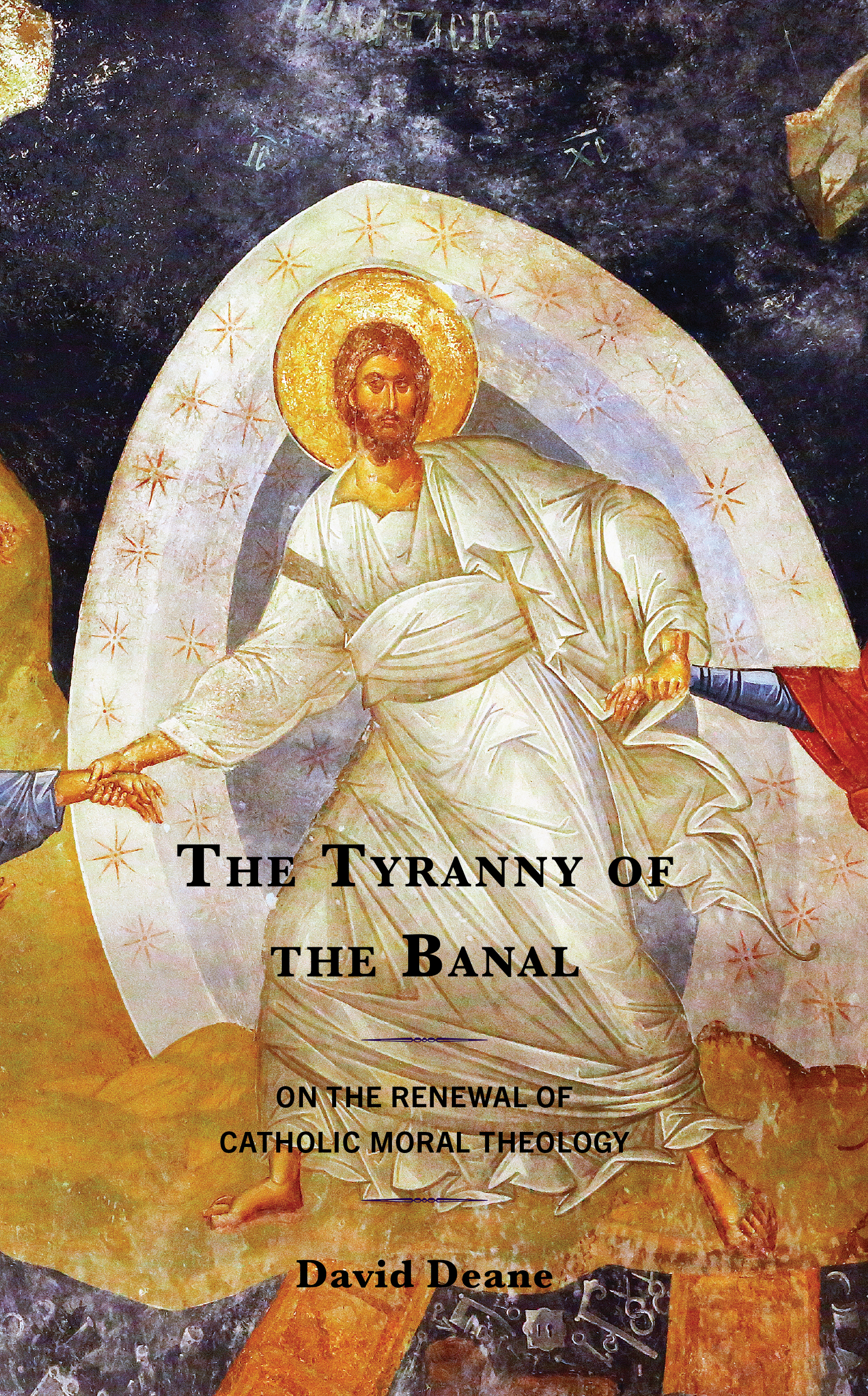 The Tyranny of the Banal: On the Renewal of Catholic Moral Theology