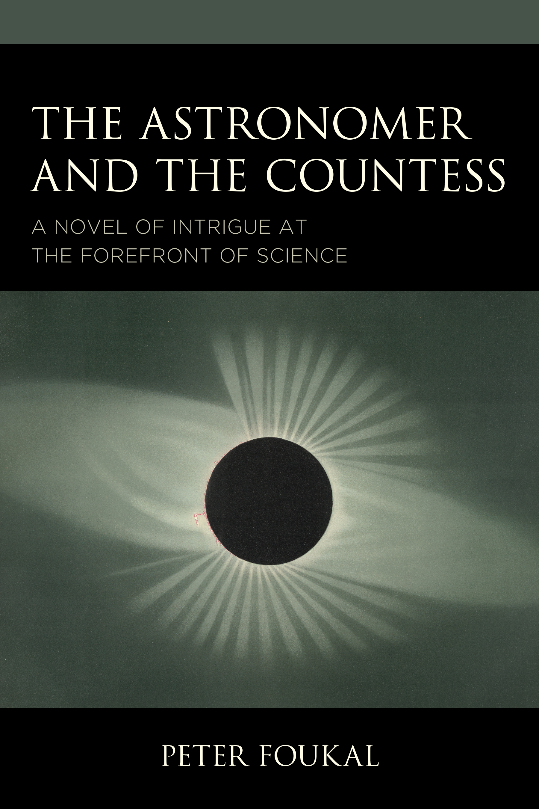 The Astronomer and the Countess: A Novel of Intrigue at the Forefront of Science