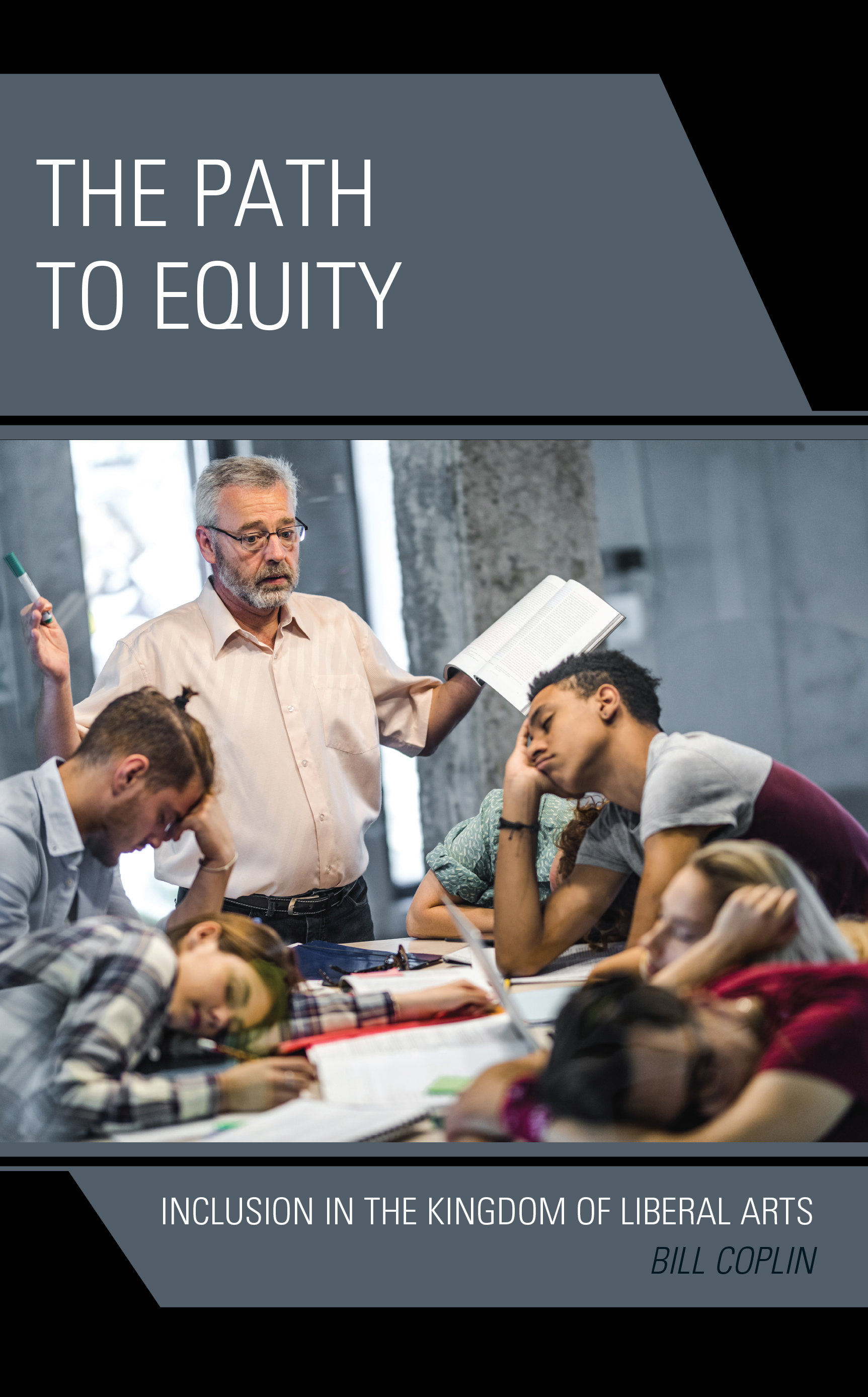 The Path to Equity: Inclusion in the Kingdom of Liberal Arts