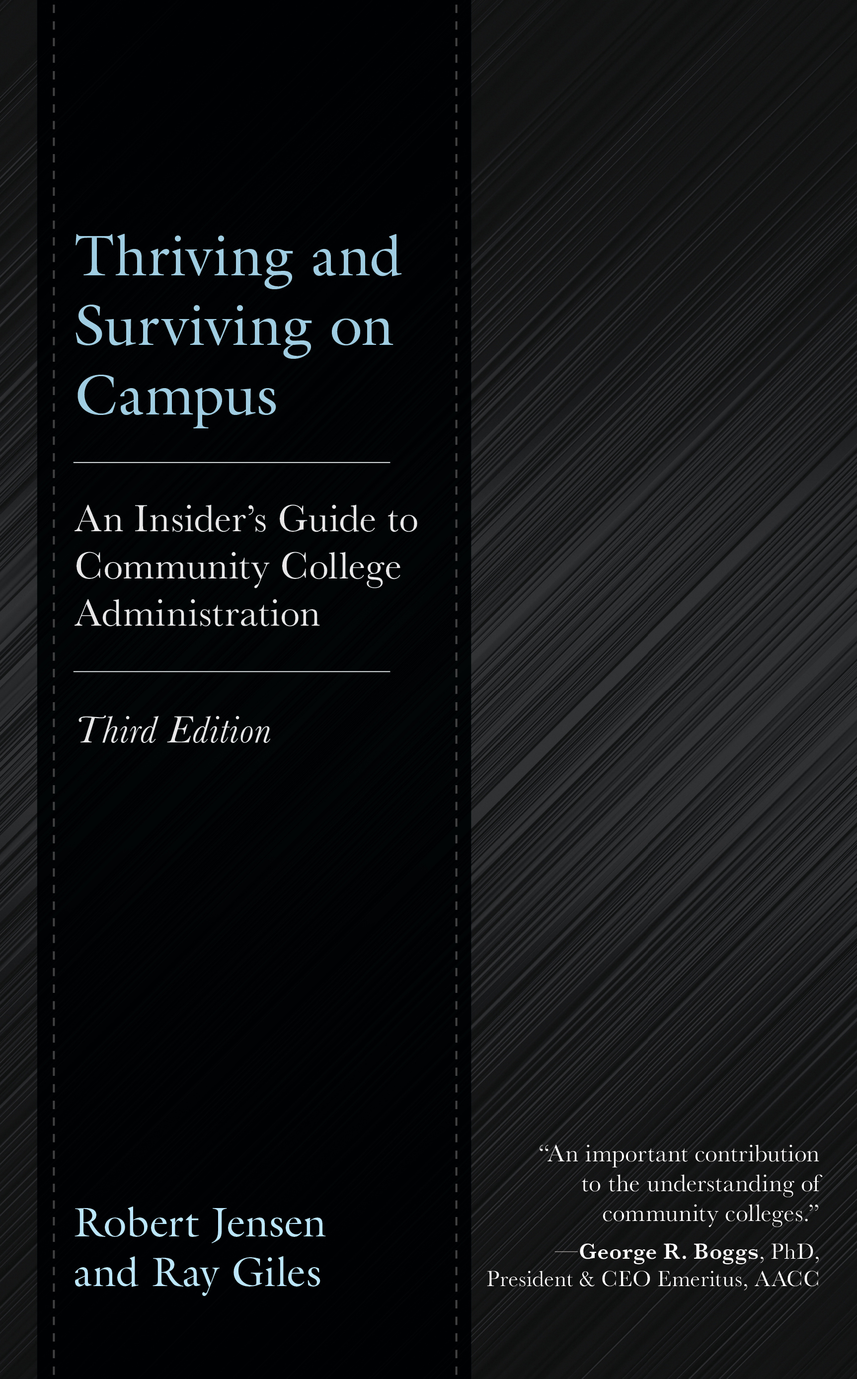 Thriving and Surviving on Campus: An Insider’s Guide to Community College Administration