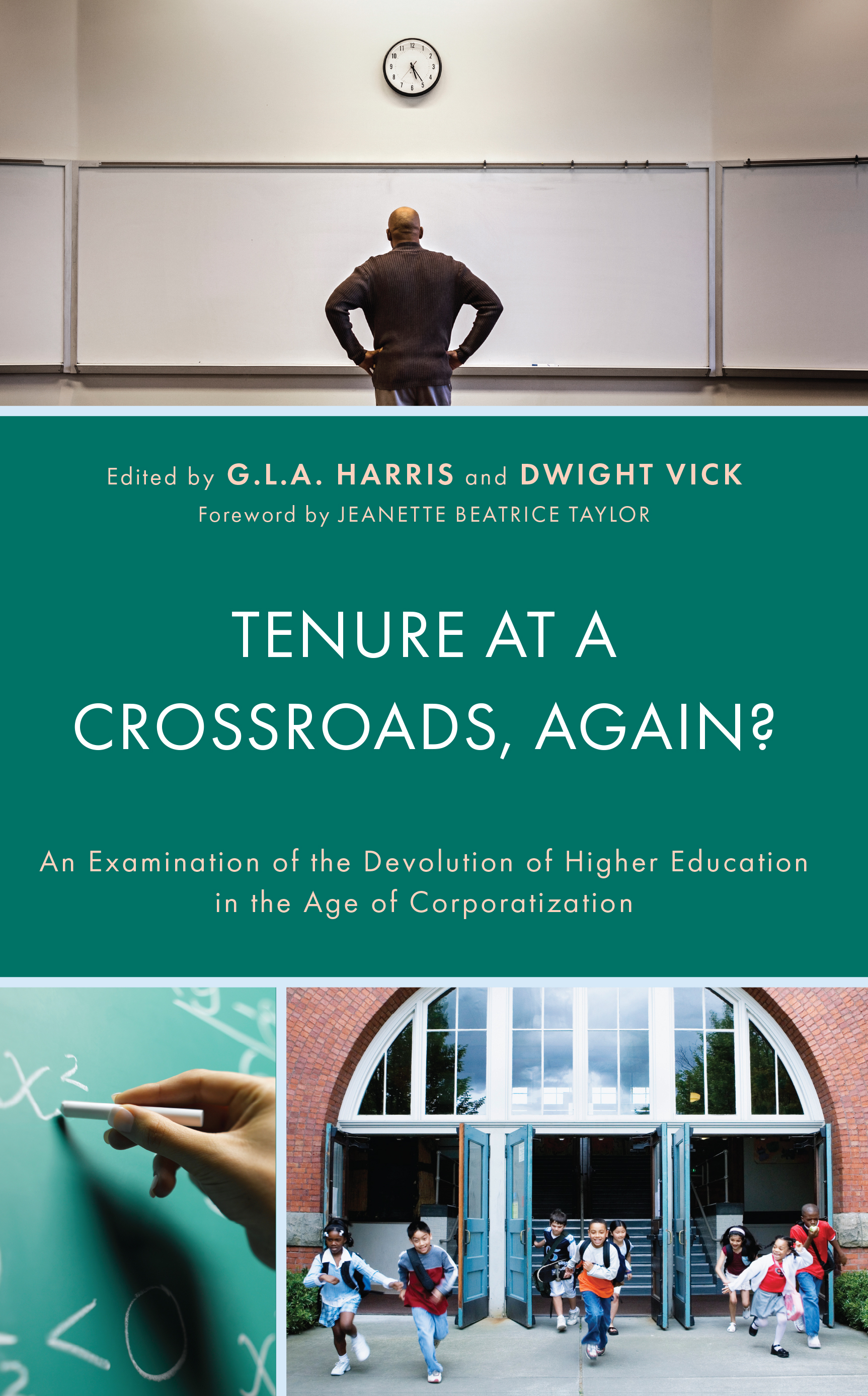 Tenure at a Crossroads, Again?: An Examination of the Devolution of Higher Education in the Age of Corporatization