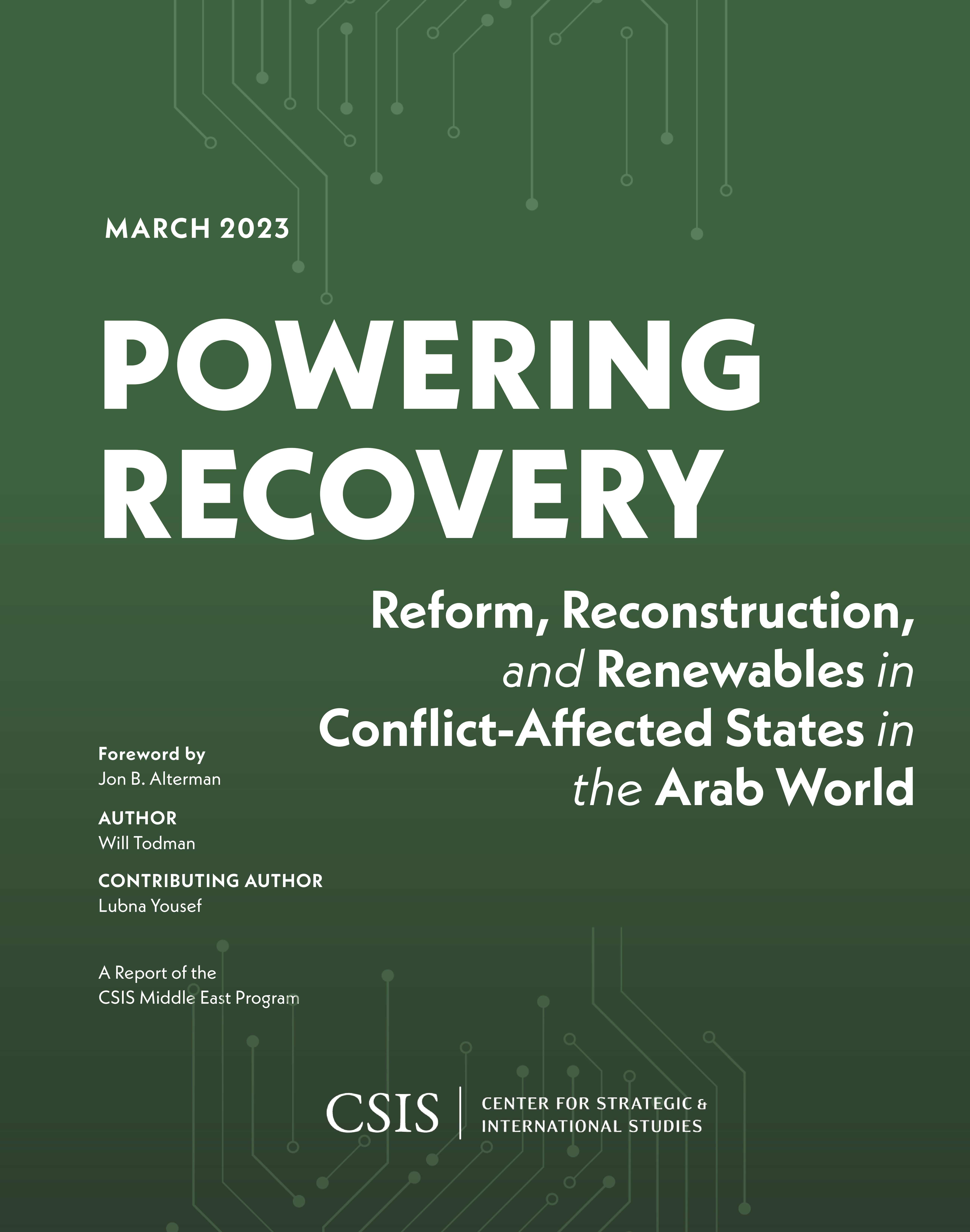 Powering Recovery: Reform, Reconstruction, and Renewables in Conflict-Affected States in the Arab World