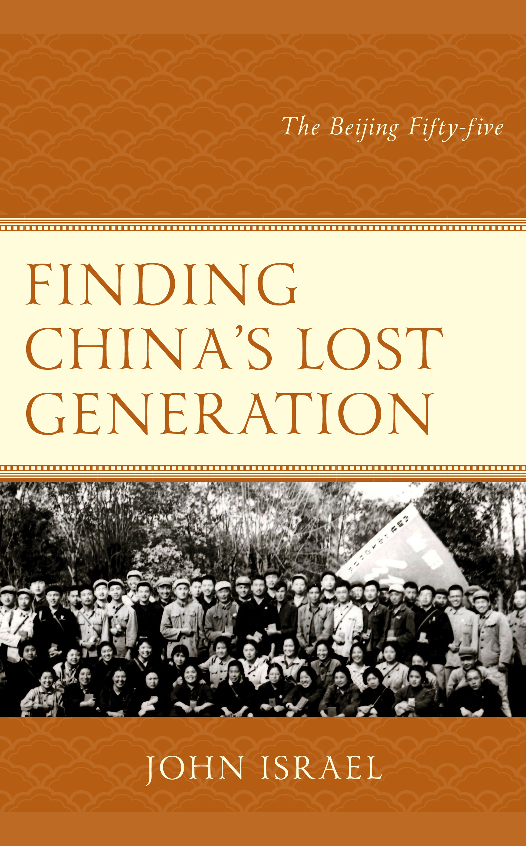 Finding China's Lost Generation: The Beijing Fifty-five