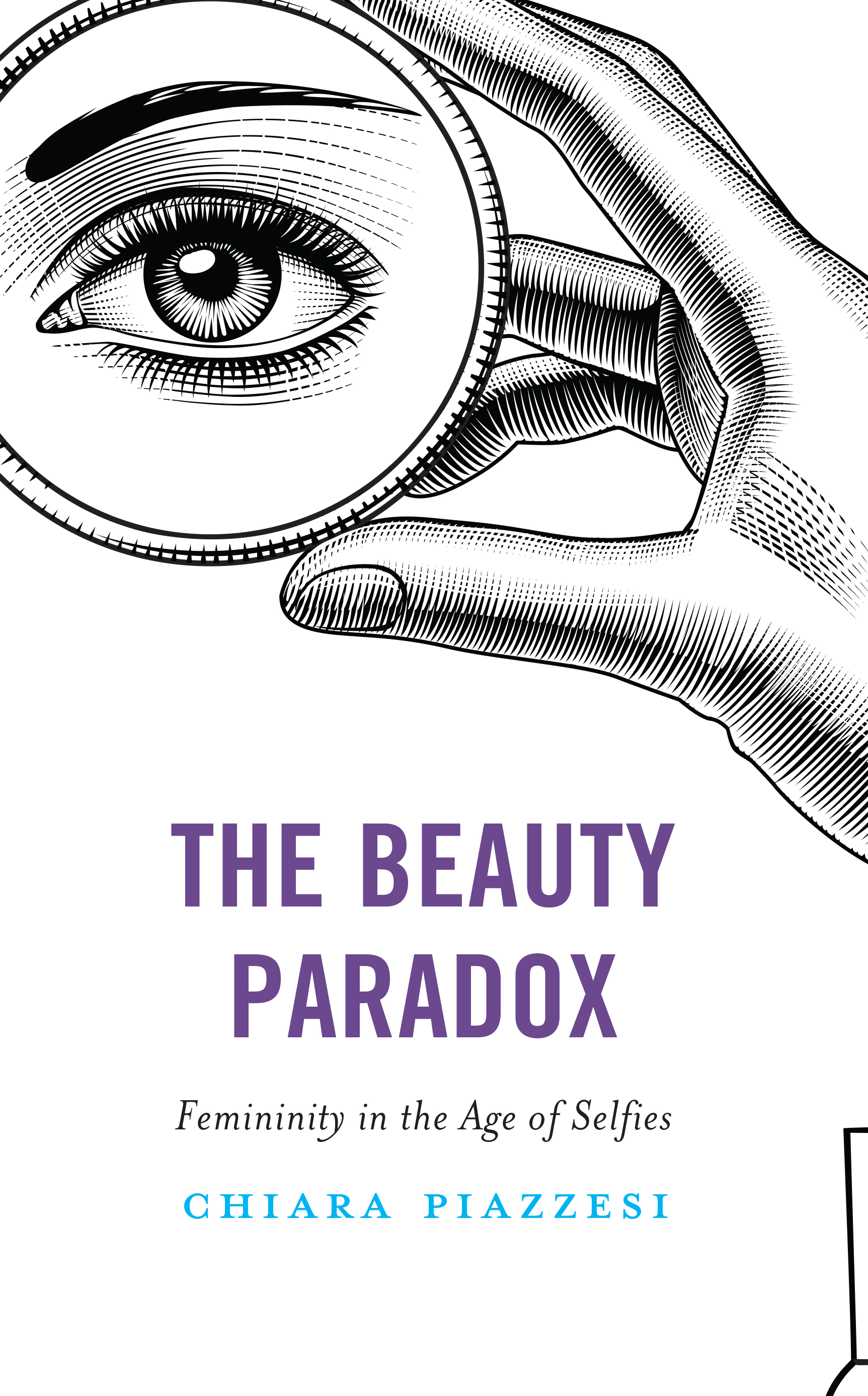The Beauty Paradox: Femininity in the Age of Selfies