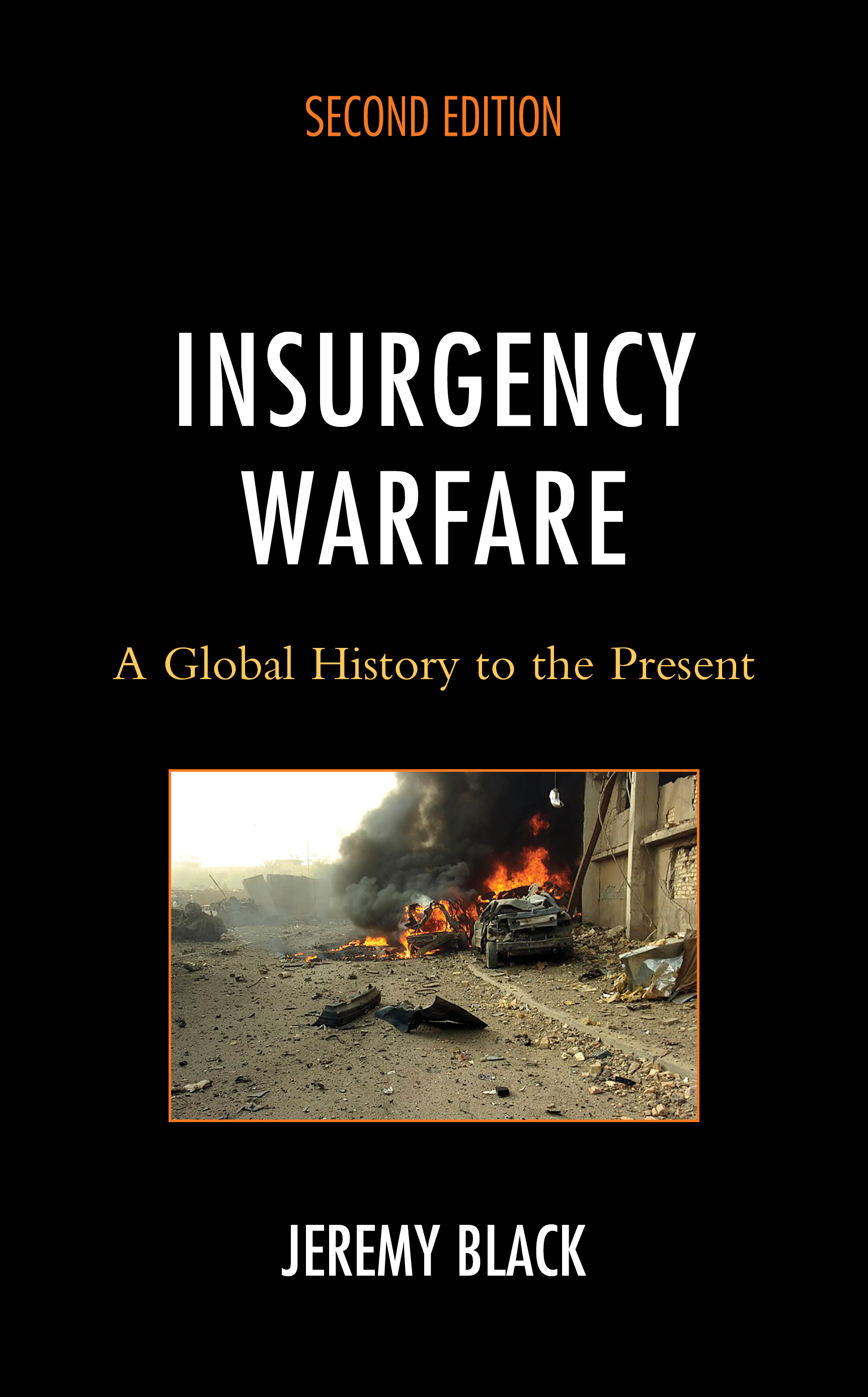 Insurgency Warfare: A Global History to the Present
