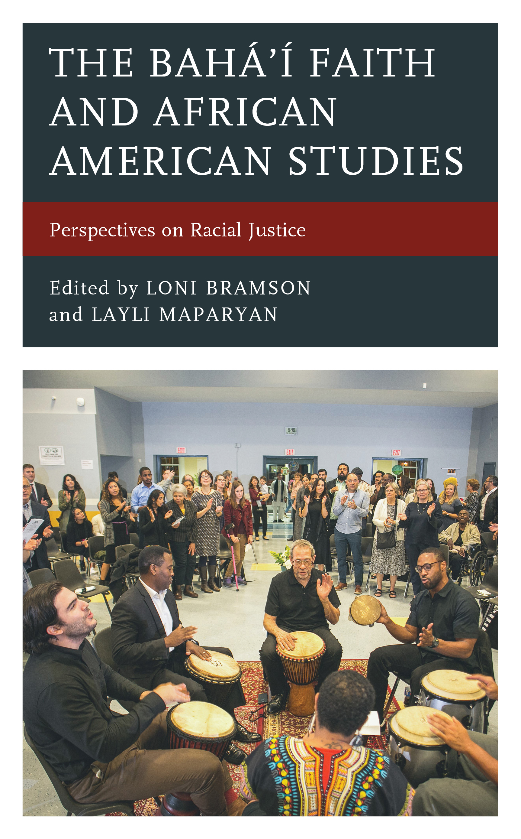 The Bahá’í Faith and African American Studies: Perspectives on Racial Justice