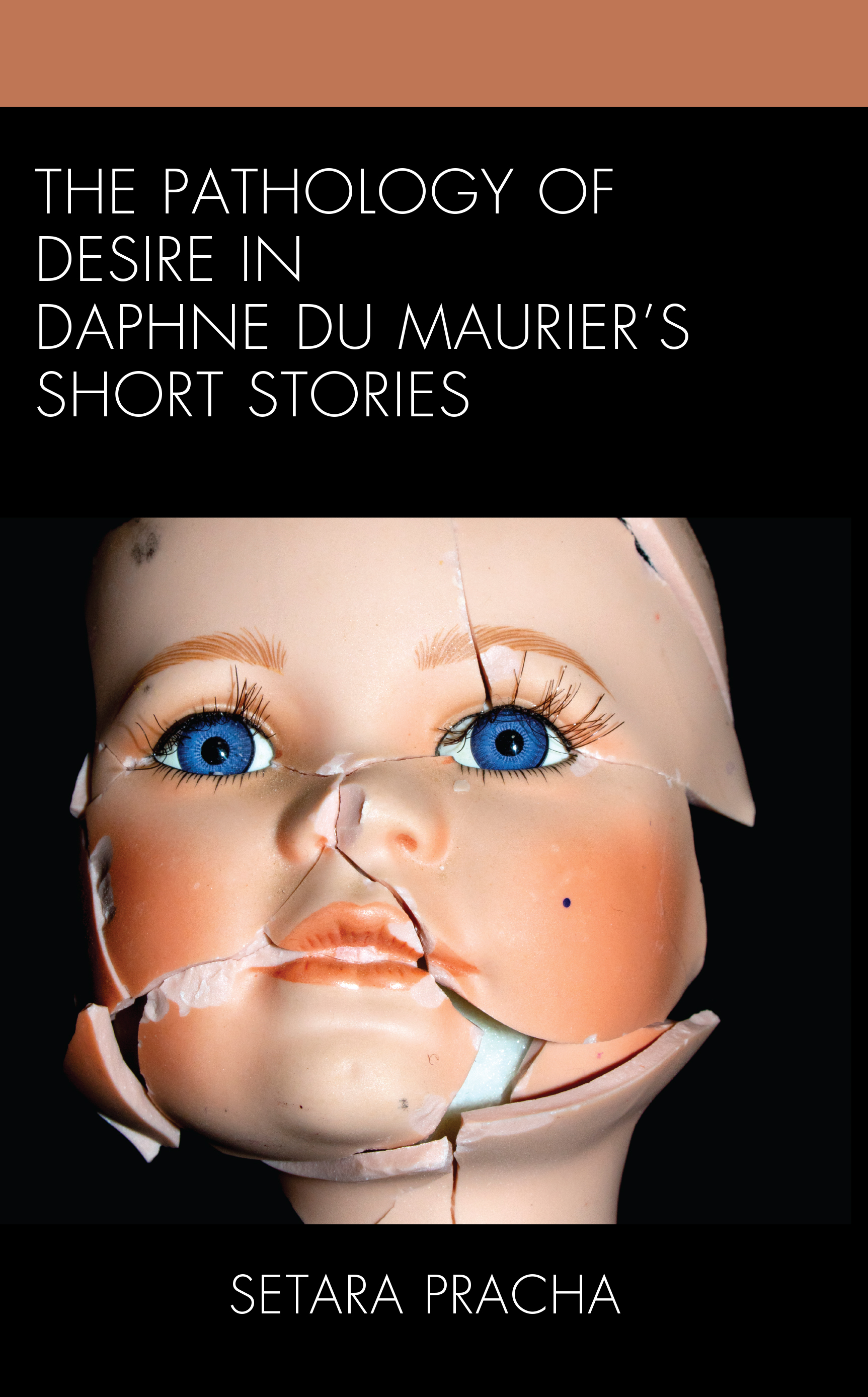 The Pathology of Desire in Daphne du Maurier’s Short Stories