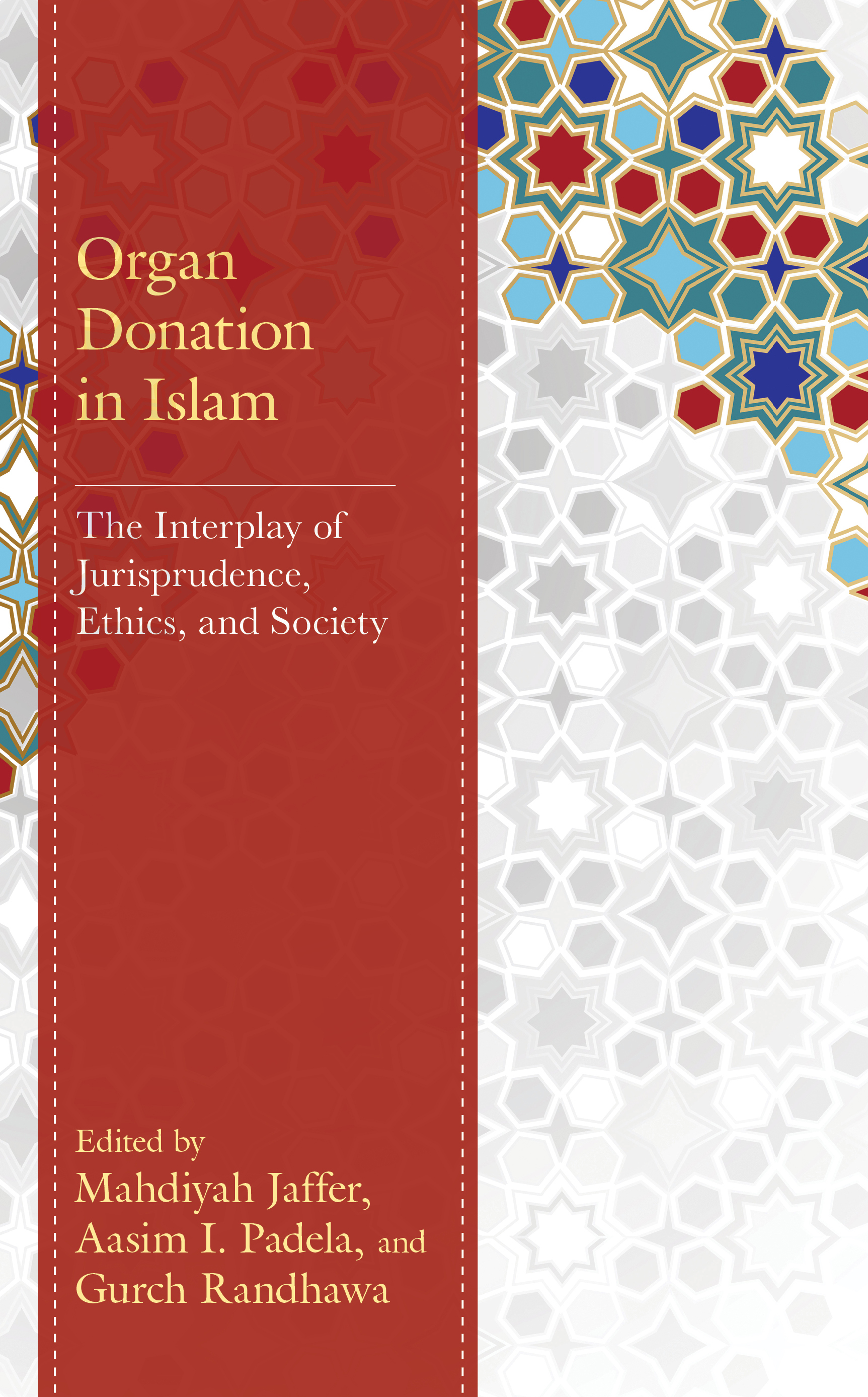 Organ Donation in Islam: The Interplay of Jurisprudence, Ethics, and Society