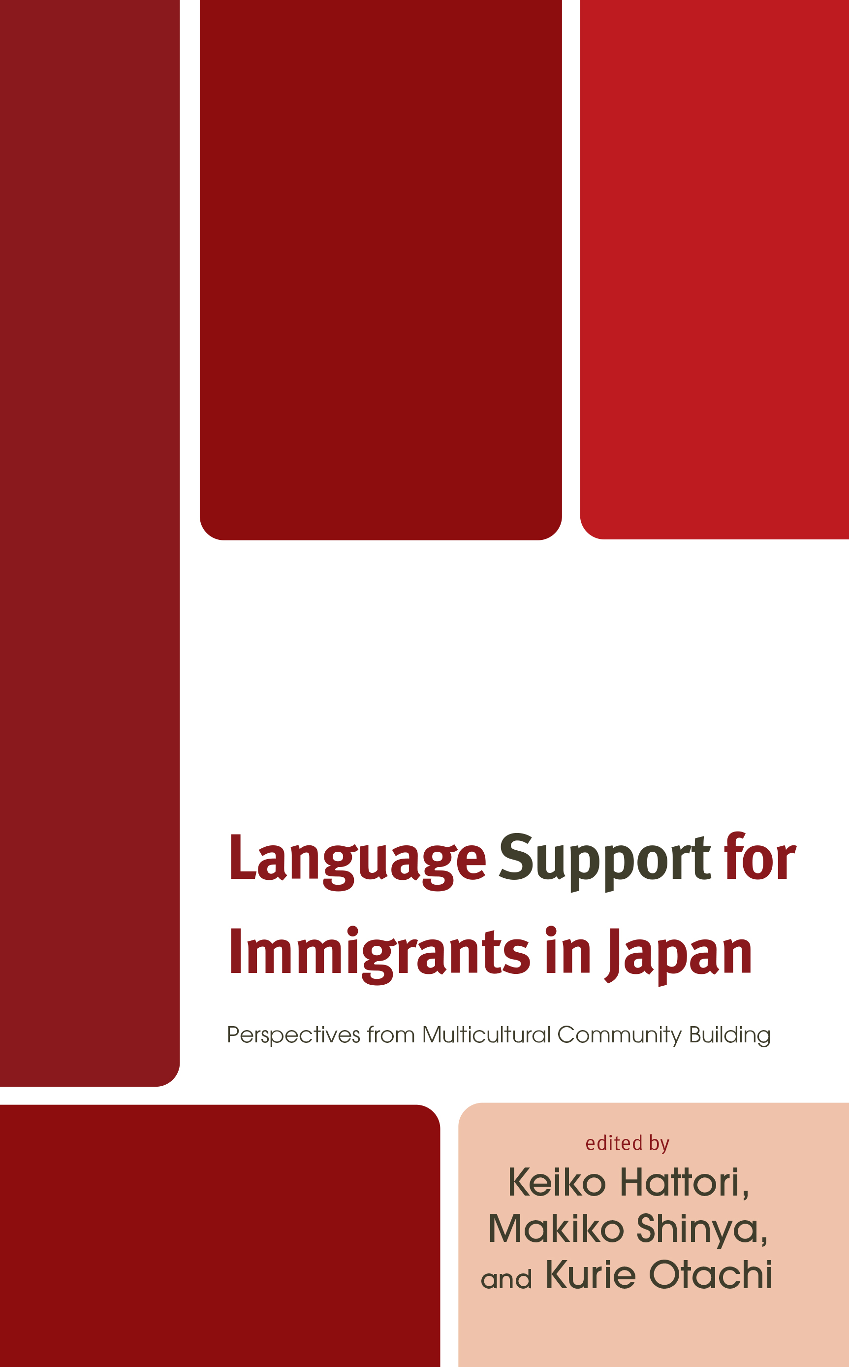 Language Support for Immigrants in Japan: Perspectives from Multicultural Community Building