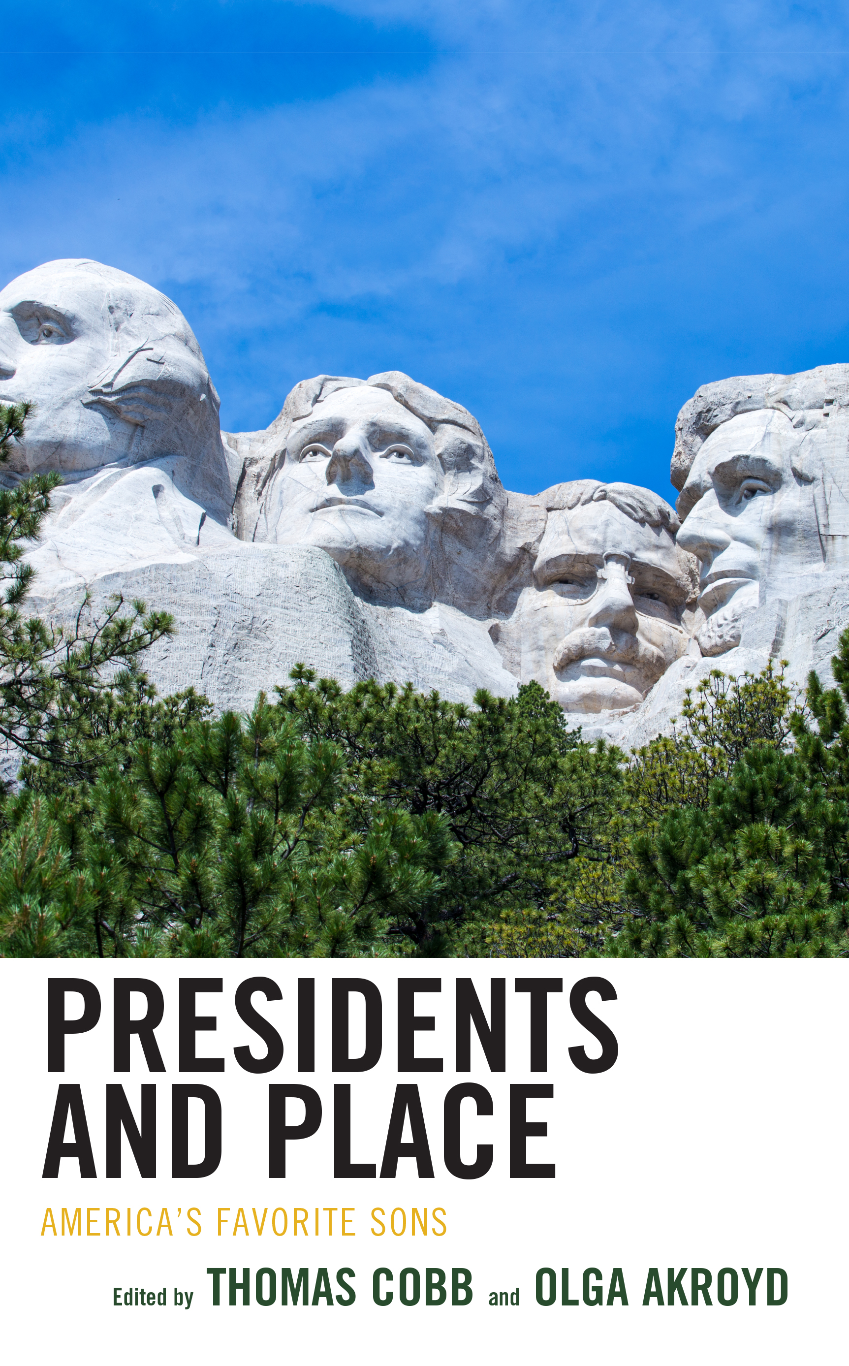 Presidents and Place: America's Favorite Sons