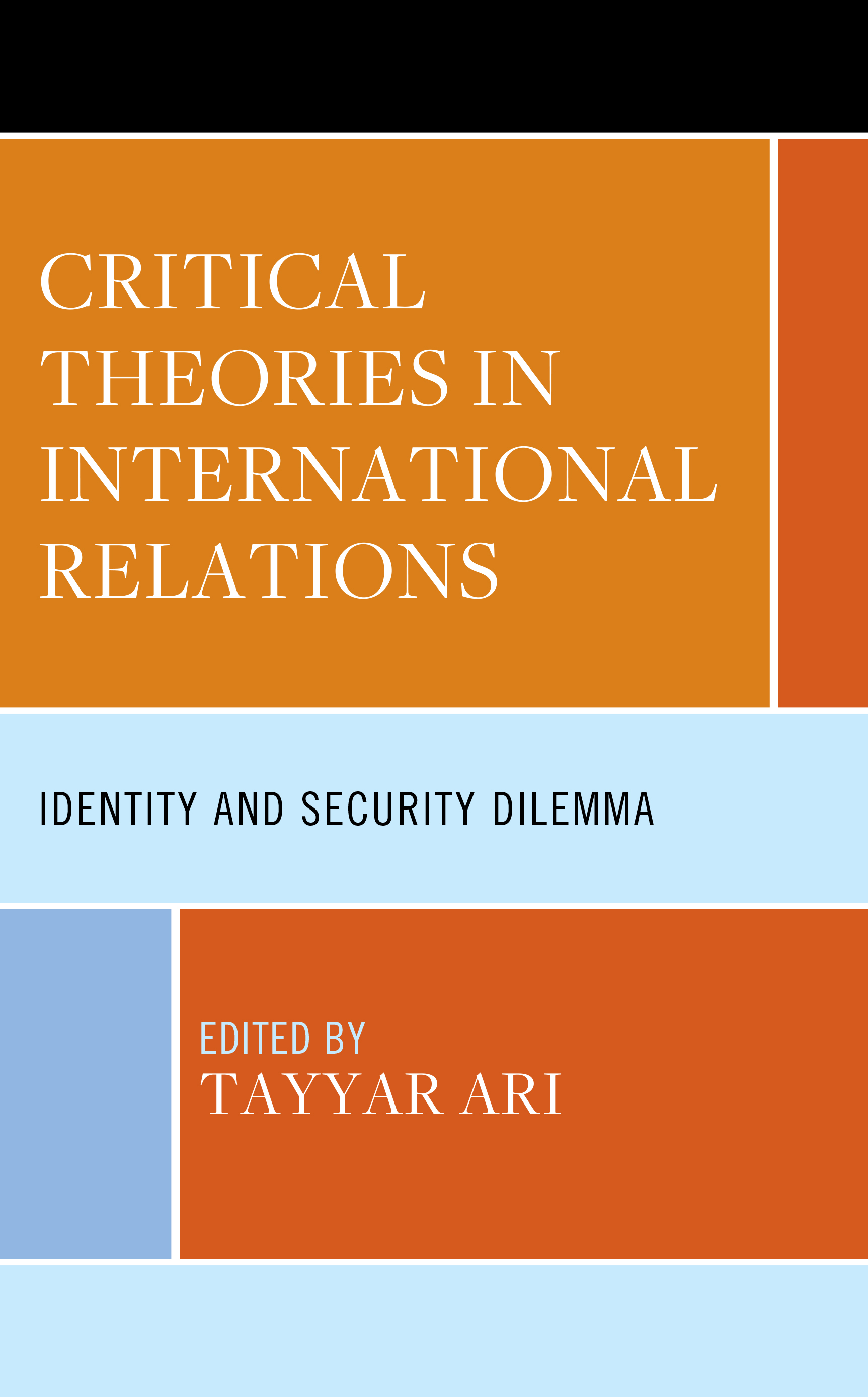 Critical Theories in International Relations: Identity and Security Dilemma