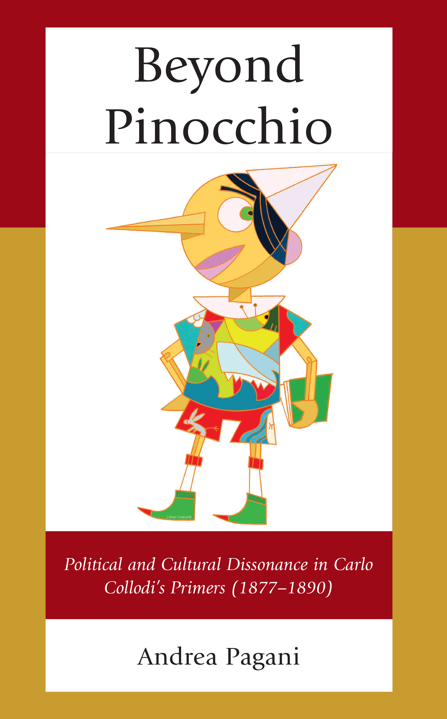 Beyond Pinocchio: Political and Cultural Dissonance in Carlo Collodi's Primers (1877-1890)