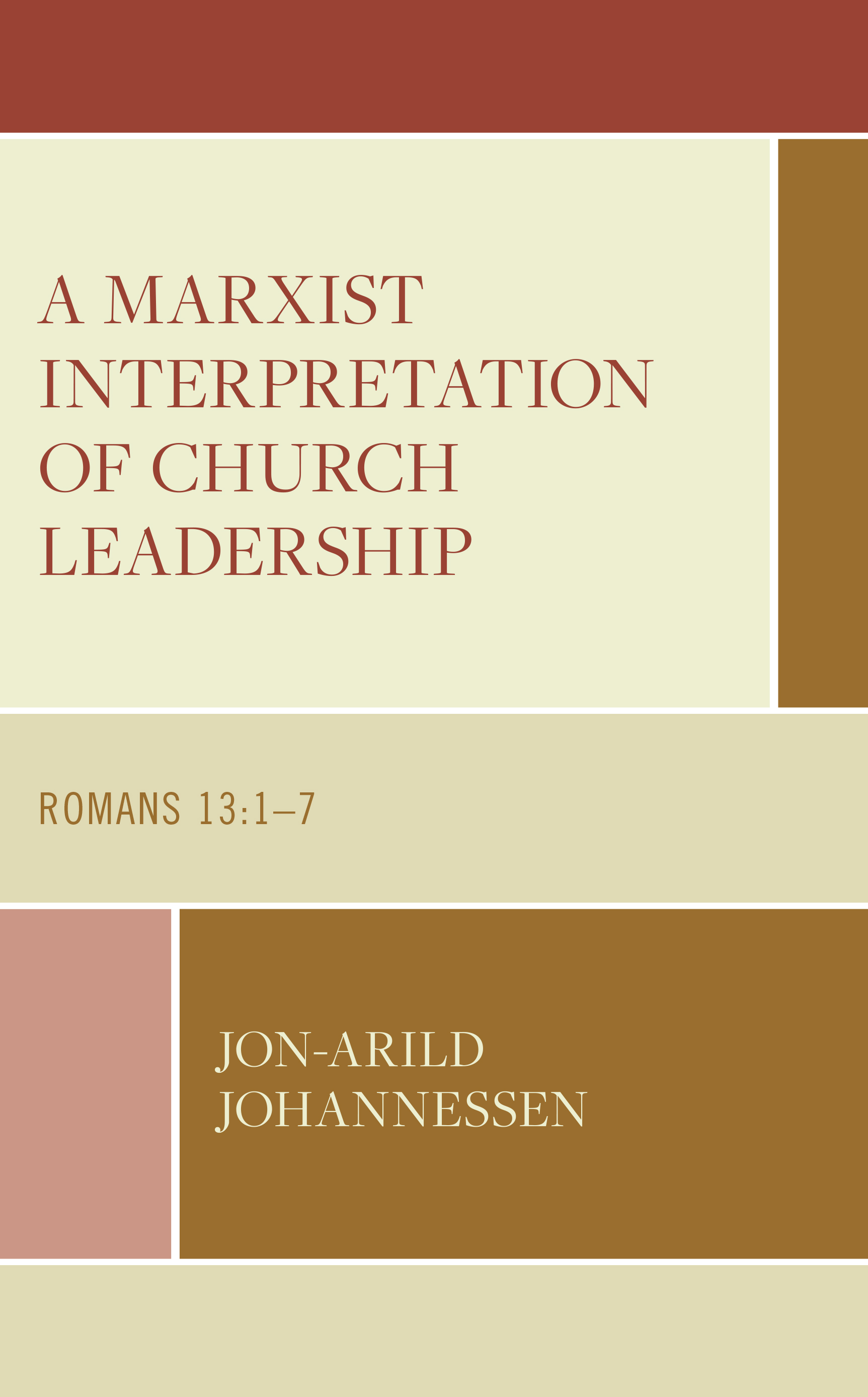 A Marxist Interpretation of Church Leadership: Romans 13:1–7
