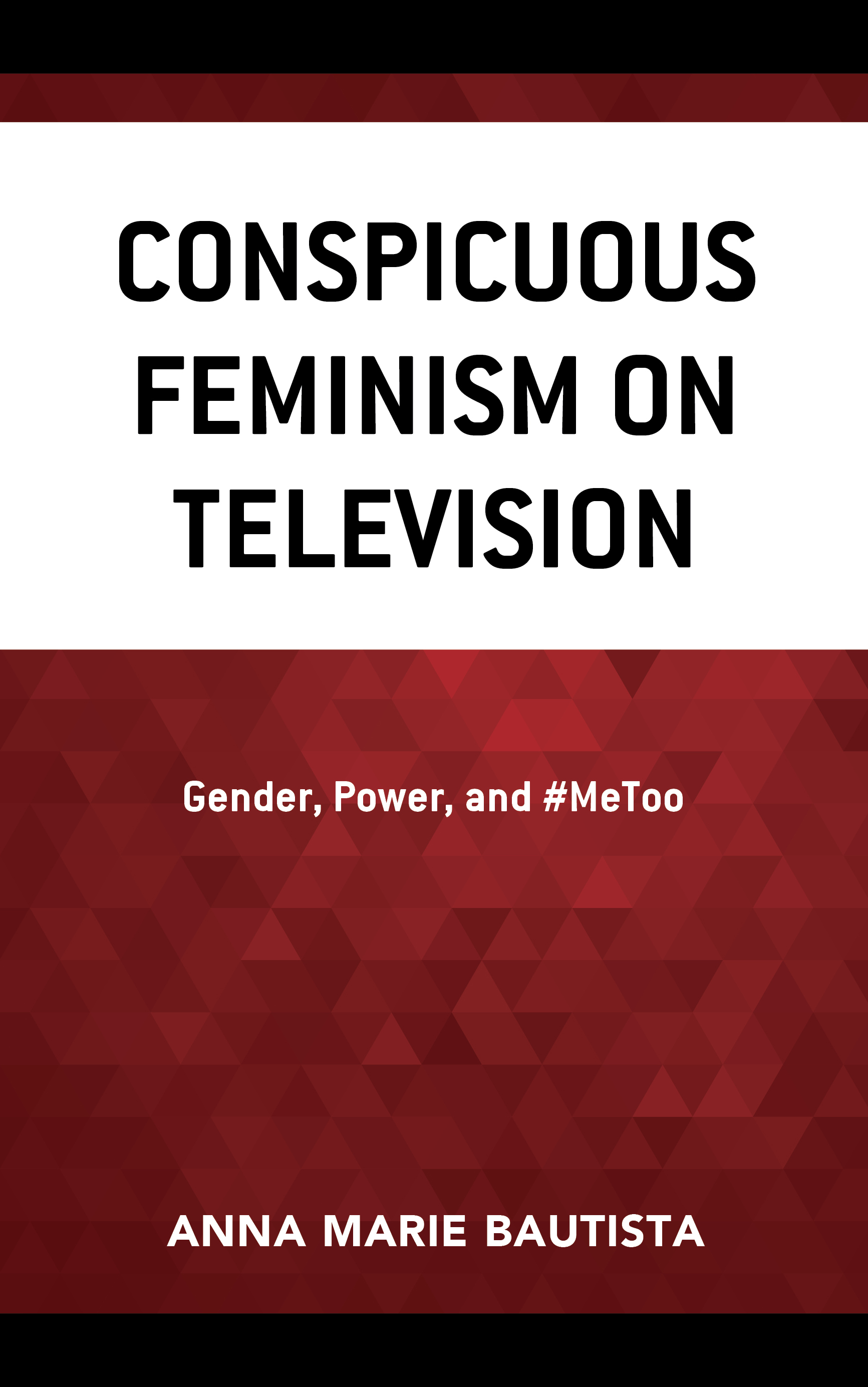 Conspicuous Feminism on Television: Gender, Power, and #MeToo