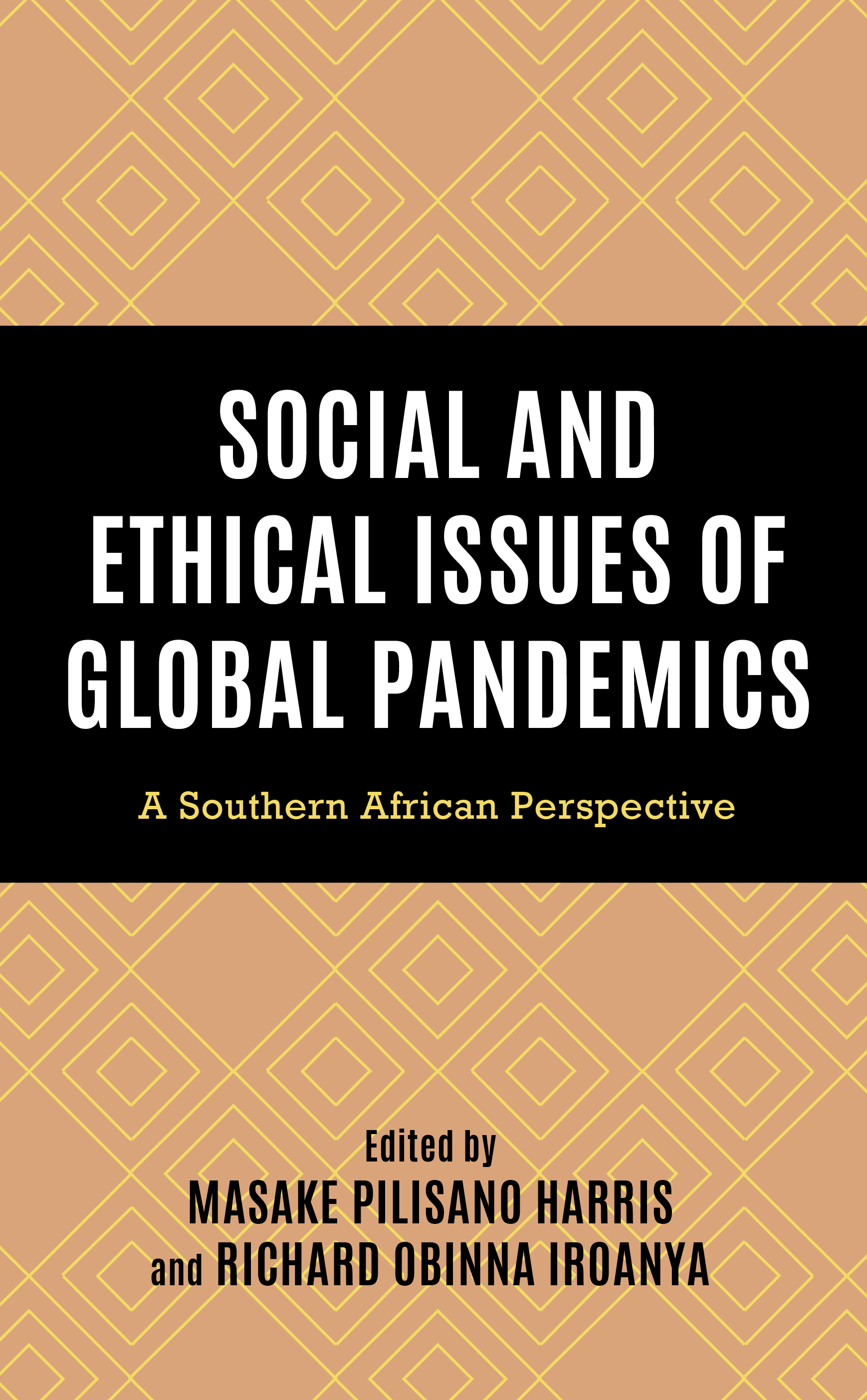 Social and Ethical Issues of Global Pandemics: A Southern African Perspective