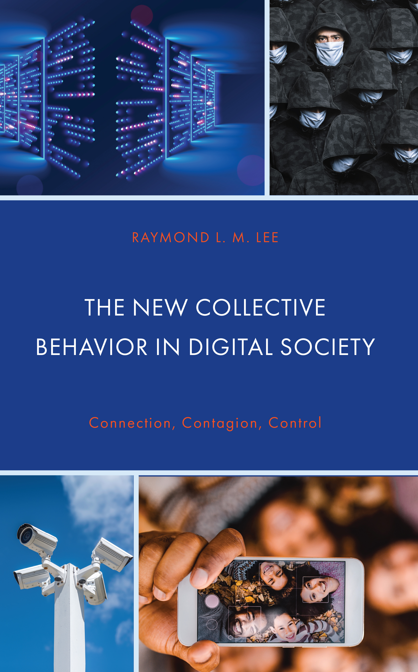 The New Collective Behavior in Digital Society: Connection, Contagion, Control