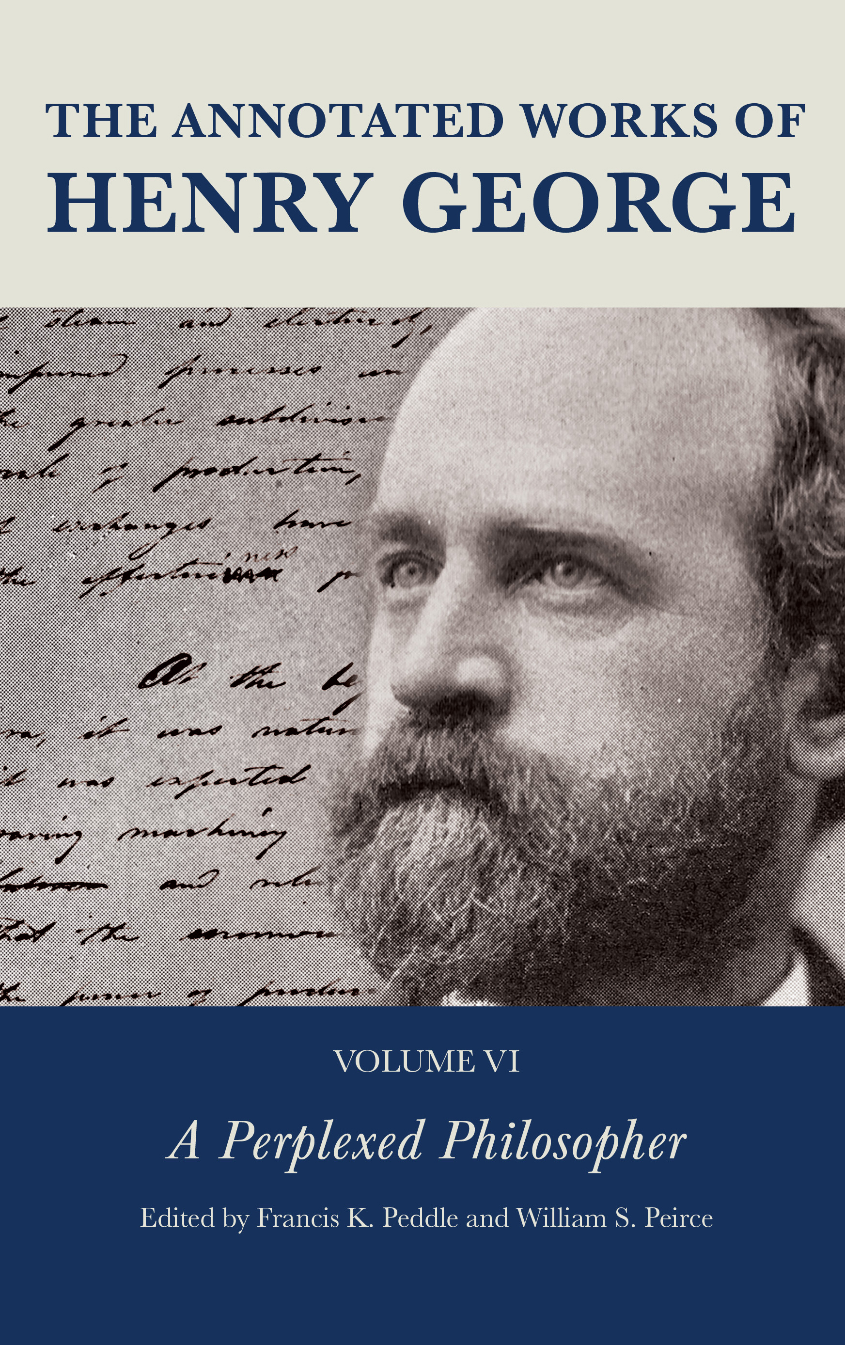 The Annotated Works of Henry George: A Perplexed Philosopher