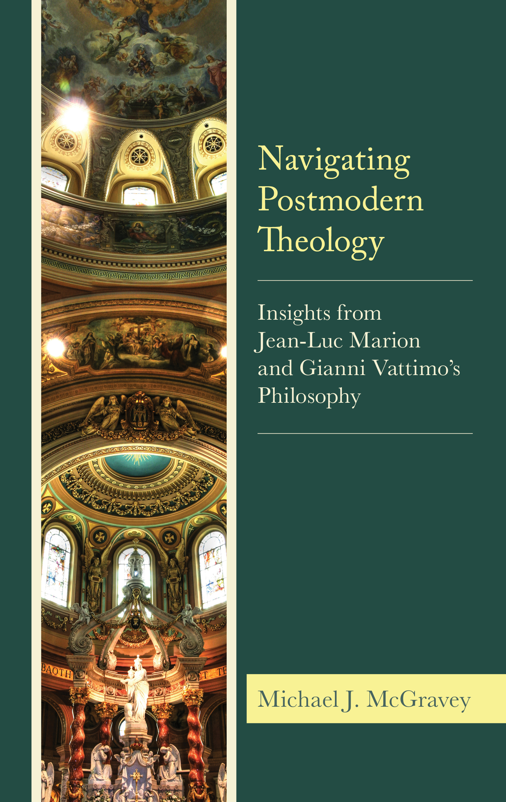 Navigating Postmodern Theology: Insights from Jean-Luc Marion and Gianni Vattimo’s Philosophy