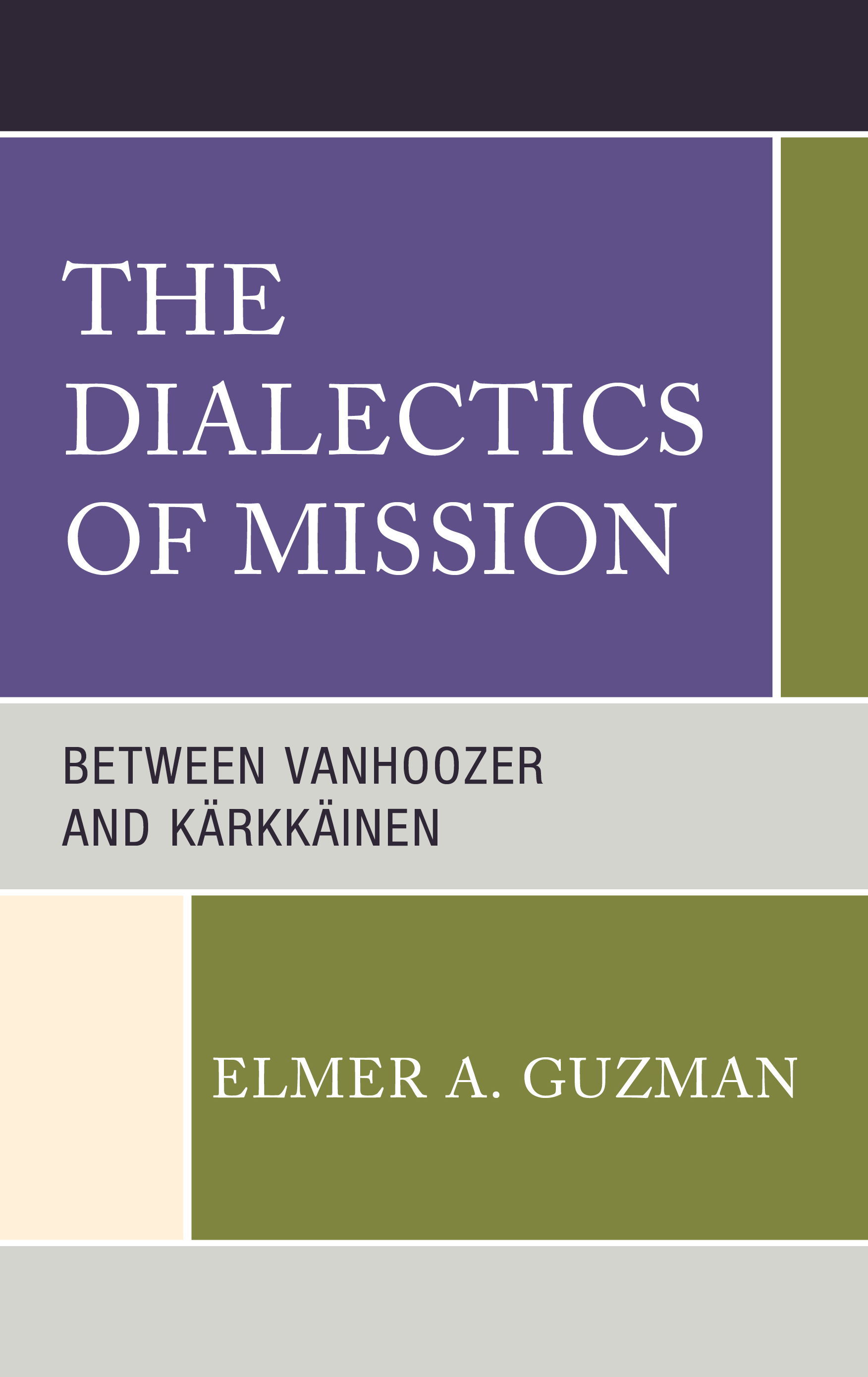 The Dialectics of Mission: Between Vanhoozer and Kärkkäinen
