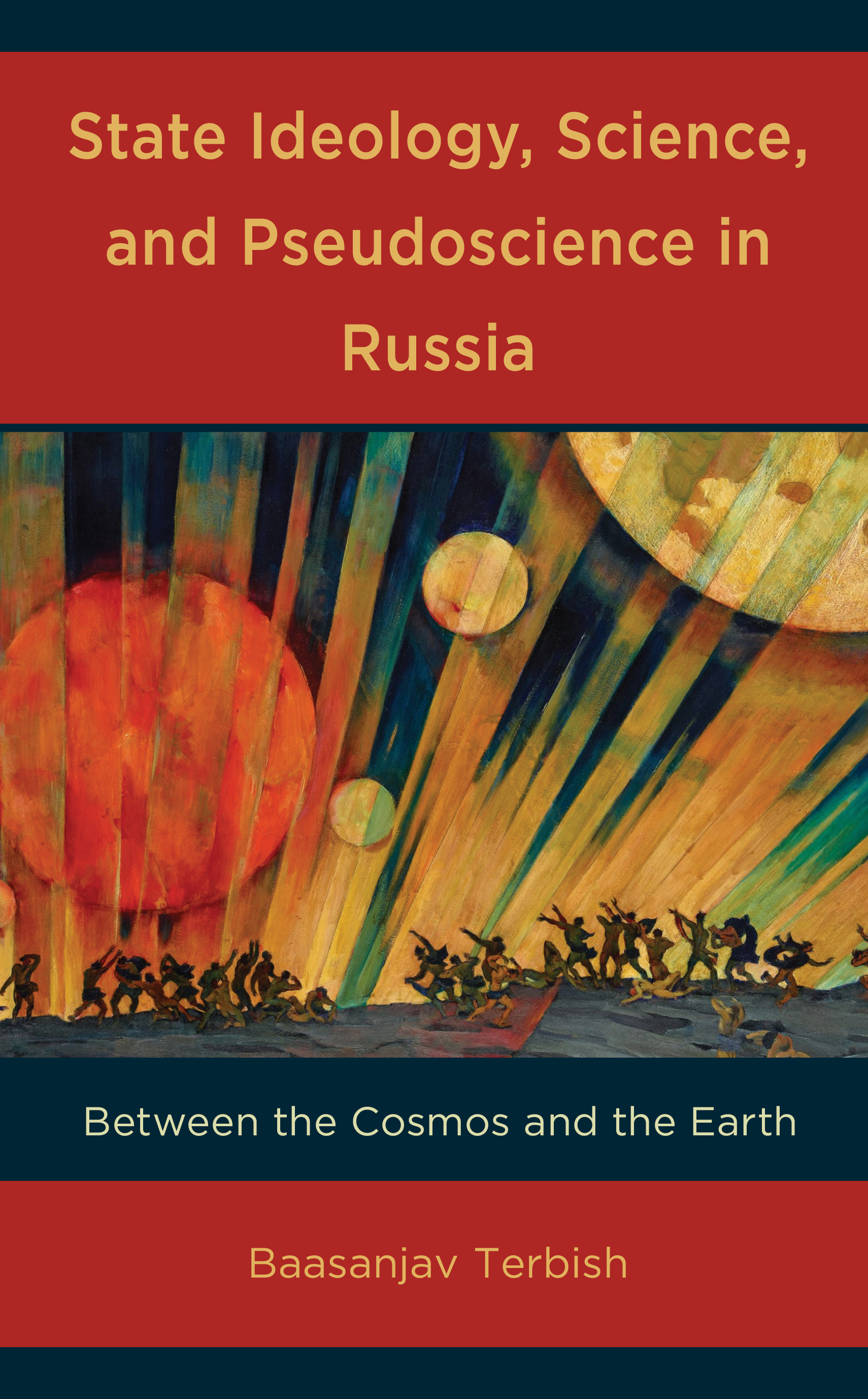 State Ideology, Science, and Pseudoscience in Russia: Between the Cosmos and the Earth