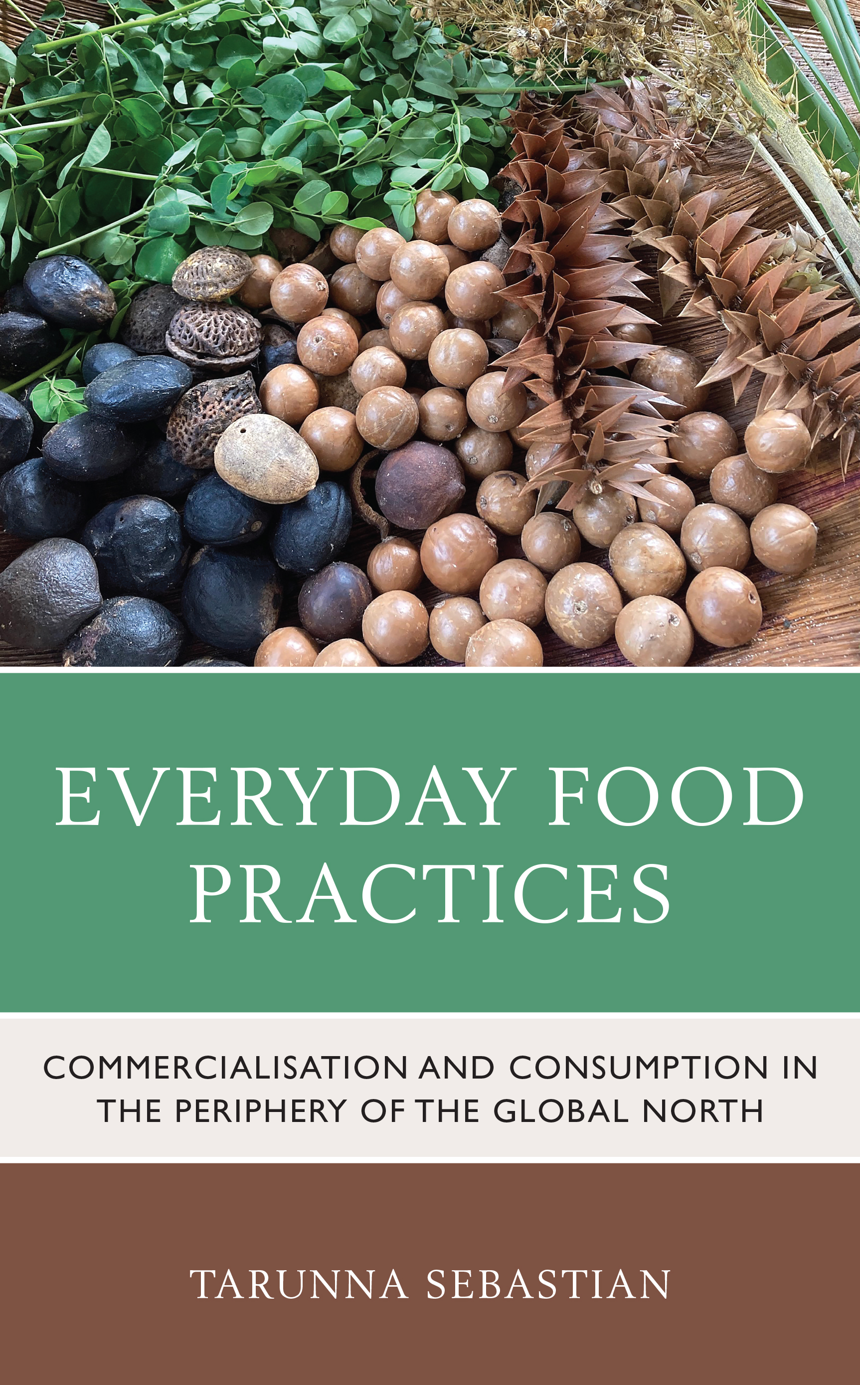 Everyday Food Practices: Commercialisation and Consumption in the Periphery of the Global North