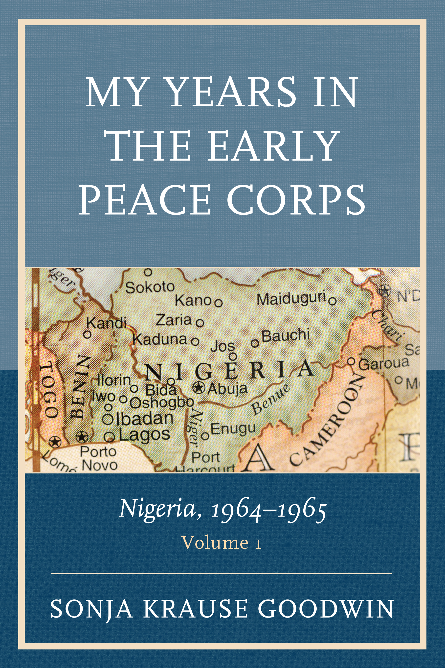 My Years in the Early Peace Corps: Nigeria, 1964-1965